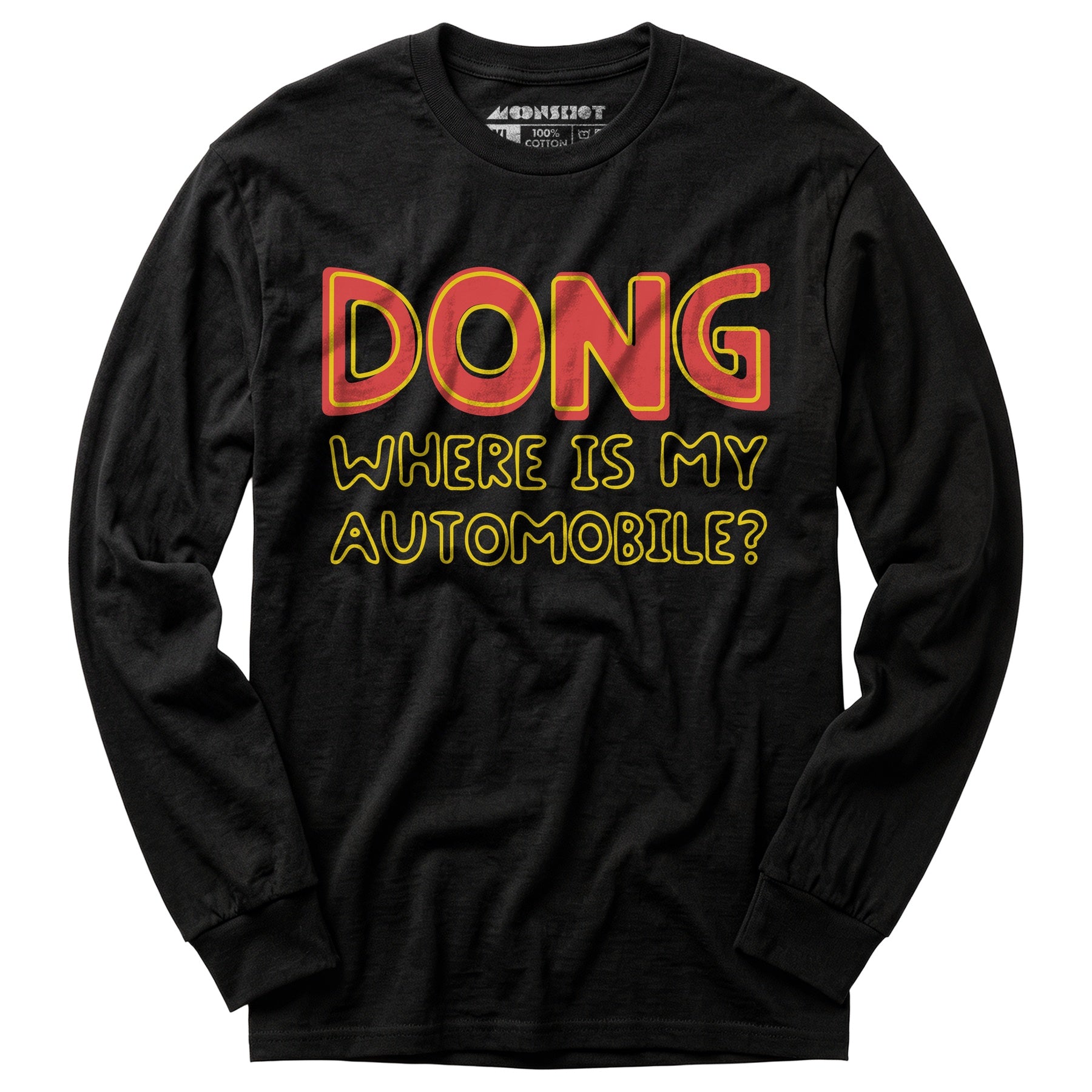 Dong Where is My Automobile? - Long Sleeve T-Shirt