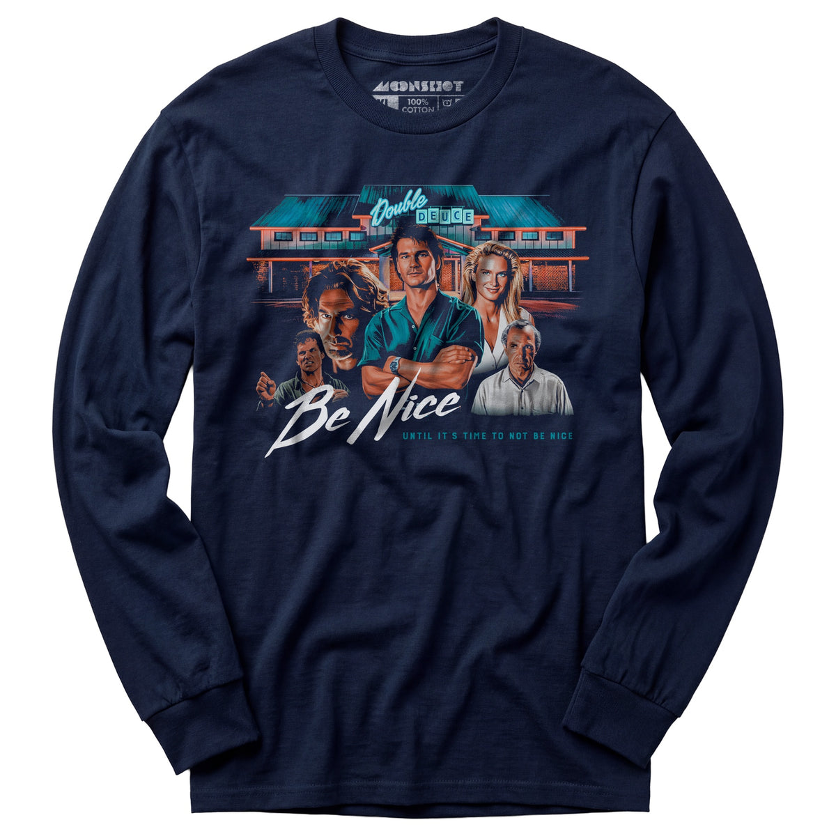 Double Deuce - Be Nice - Long Sleeve T-Shirt – m00nshot