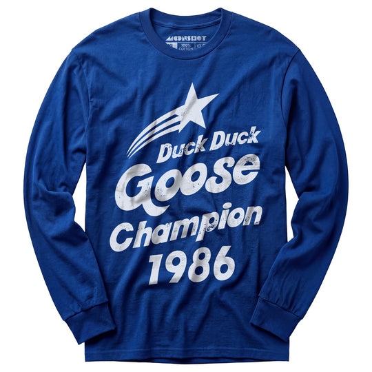 Duck Duck Goose Champion 1986 - Long Sleeve T-Shirt