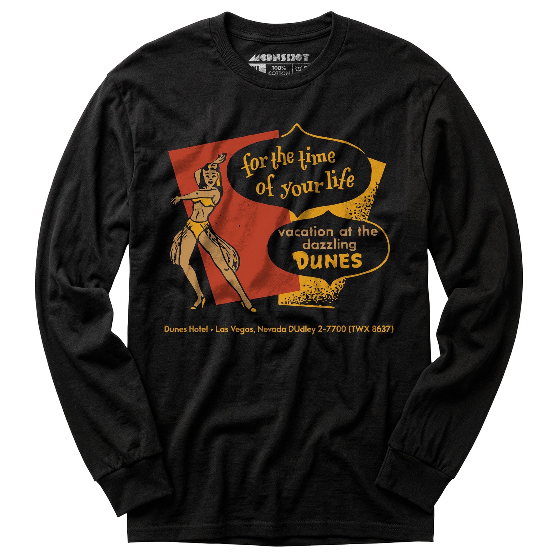 Dunes Time of Your Life - Vintage Las Vegas - Long Sleeve T-Shirt