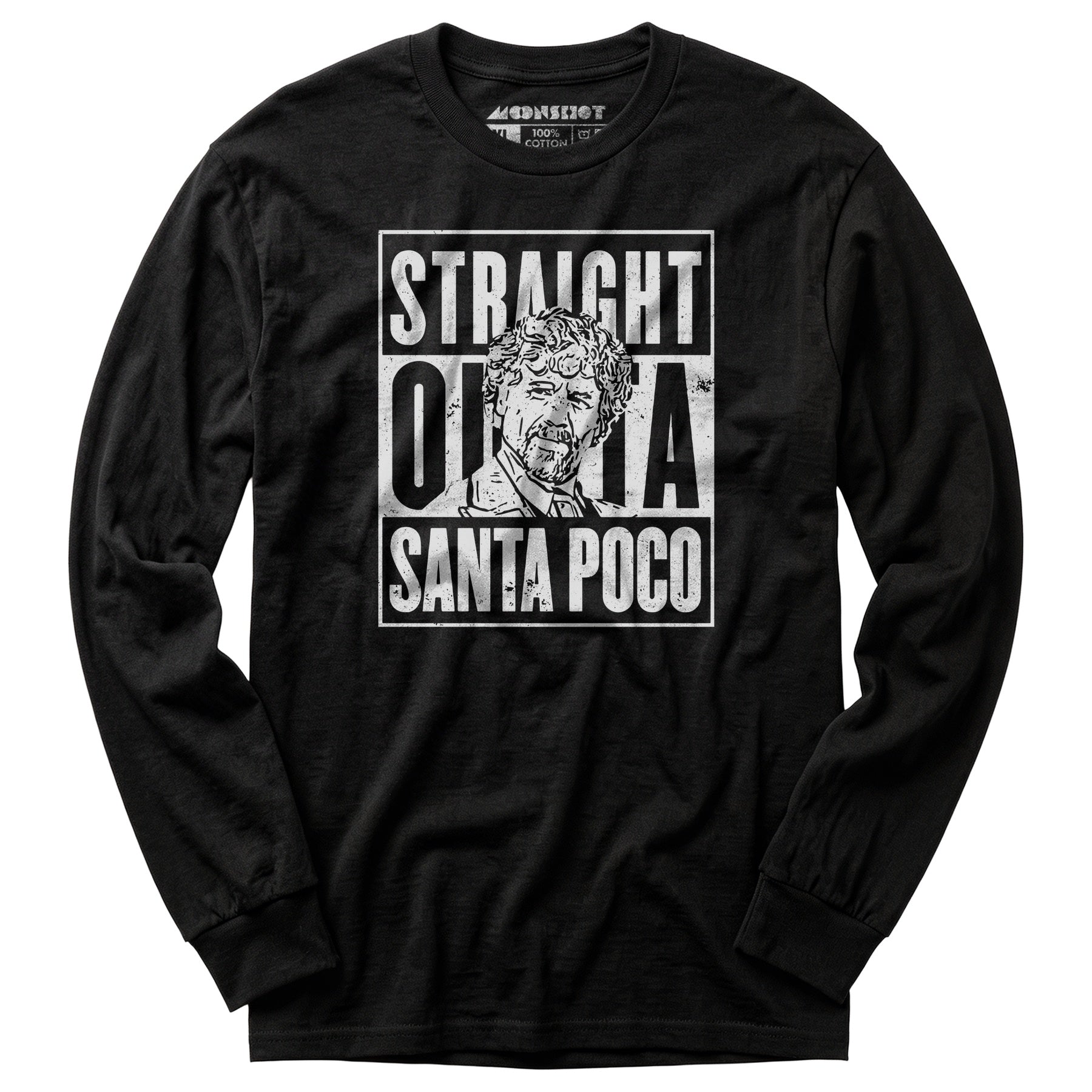 El Guapo - Straight Outta Santa Poco - Long Sleeve T-Shirt