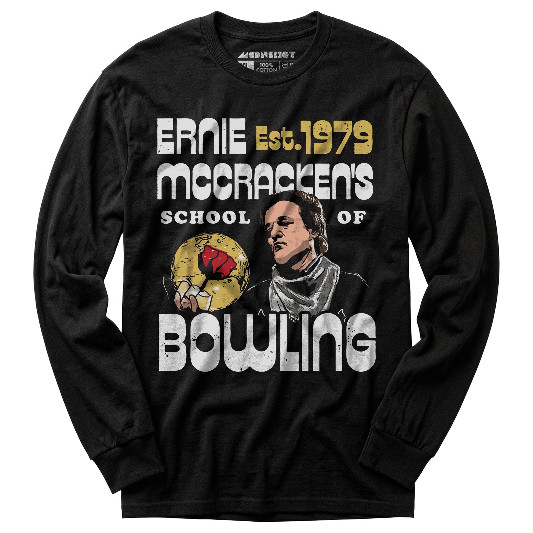 Ernie McCracken's School of Bowling - Long Sleeve T-Shirt