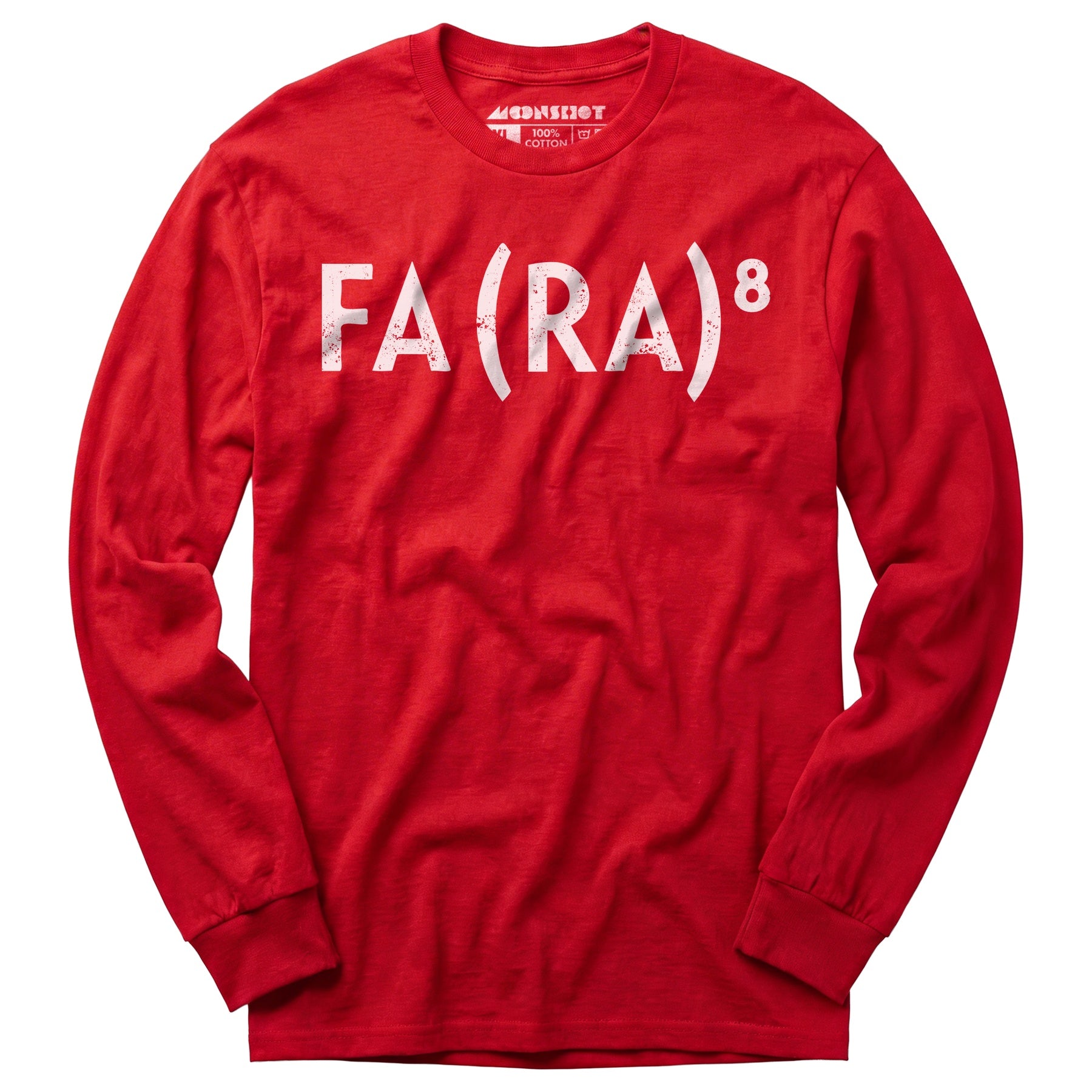 Fa Ra to the 8th - Long Sleeve T-Shirt