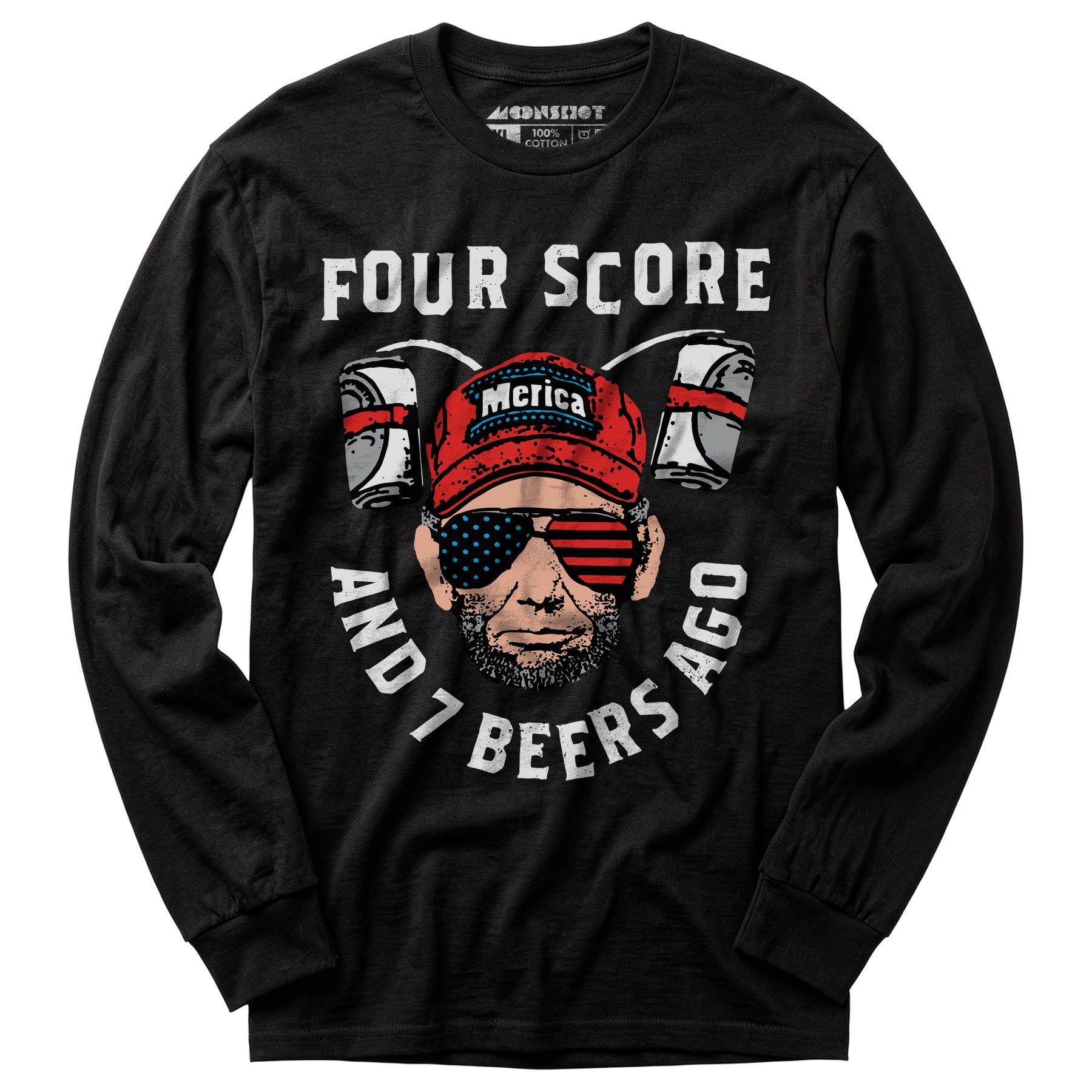 Four Score and 7 Beers Ago - Long Sleeve T-Shirt
