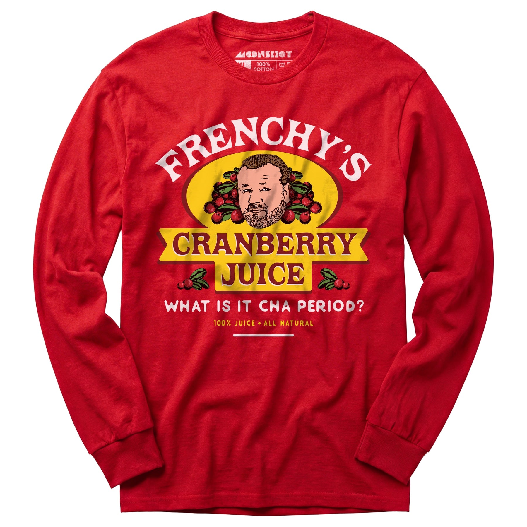 Frenchy's Cranberry Juice - The Departed - Long Sleeve T-Shirt