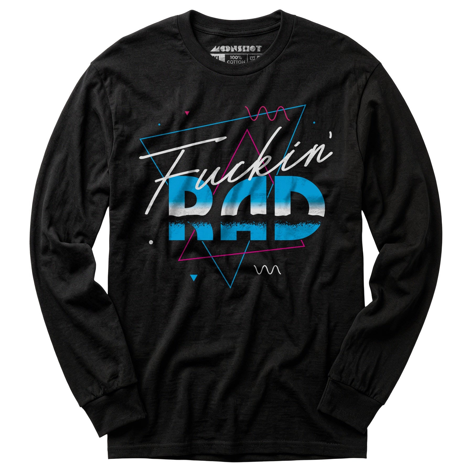 Fuckin' Rad - Long Sleeve T-Shirt