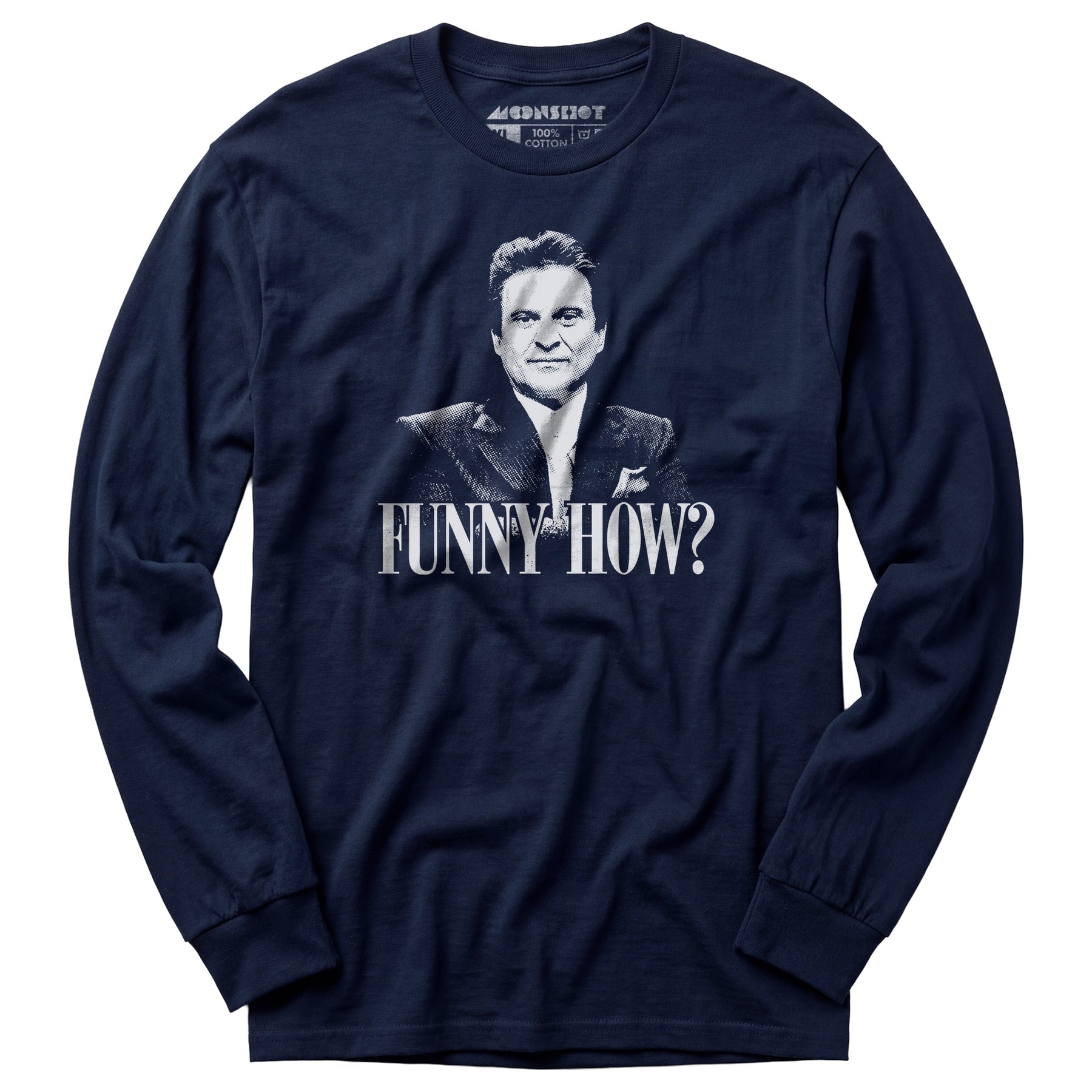 Funny How? - Long Sleeve T-Shirt