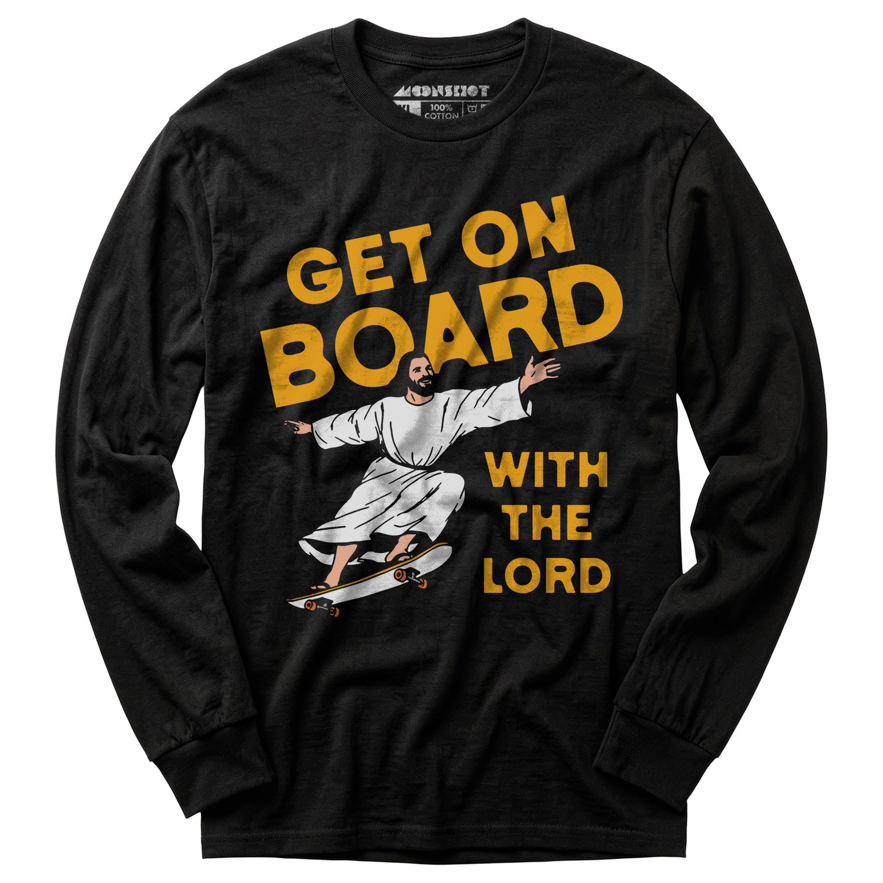 Get On Board With the Lord - Long Sleeve T-Shirt