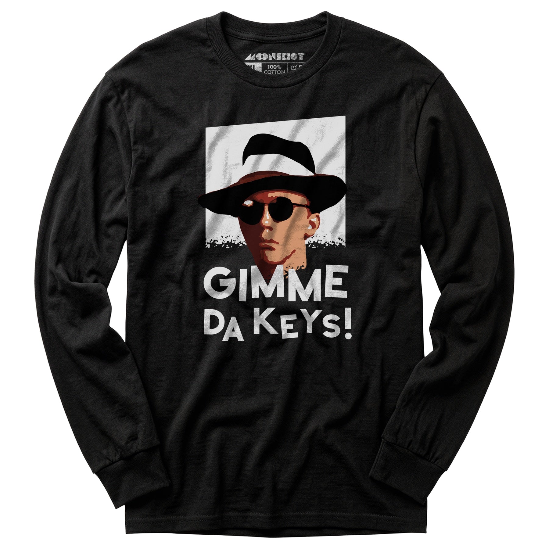 Gimme Da Keys! - Long Sleeve T-Shirt