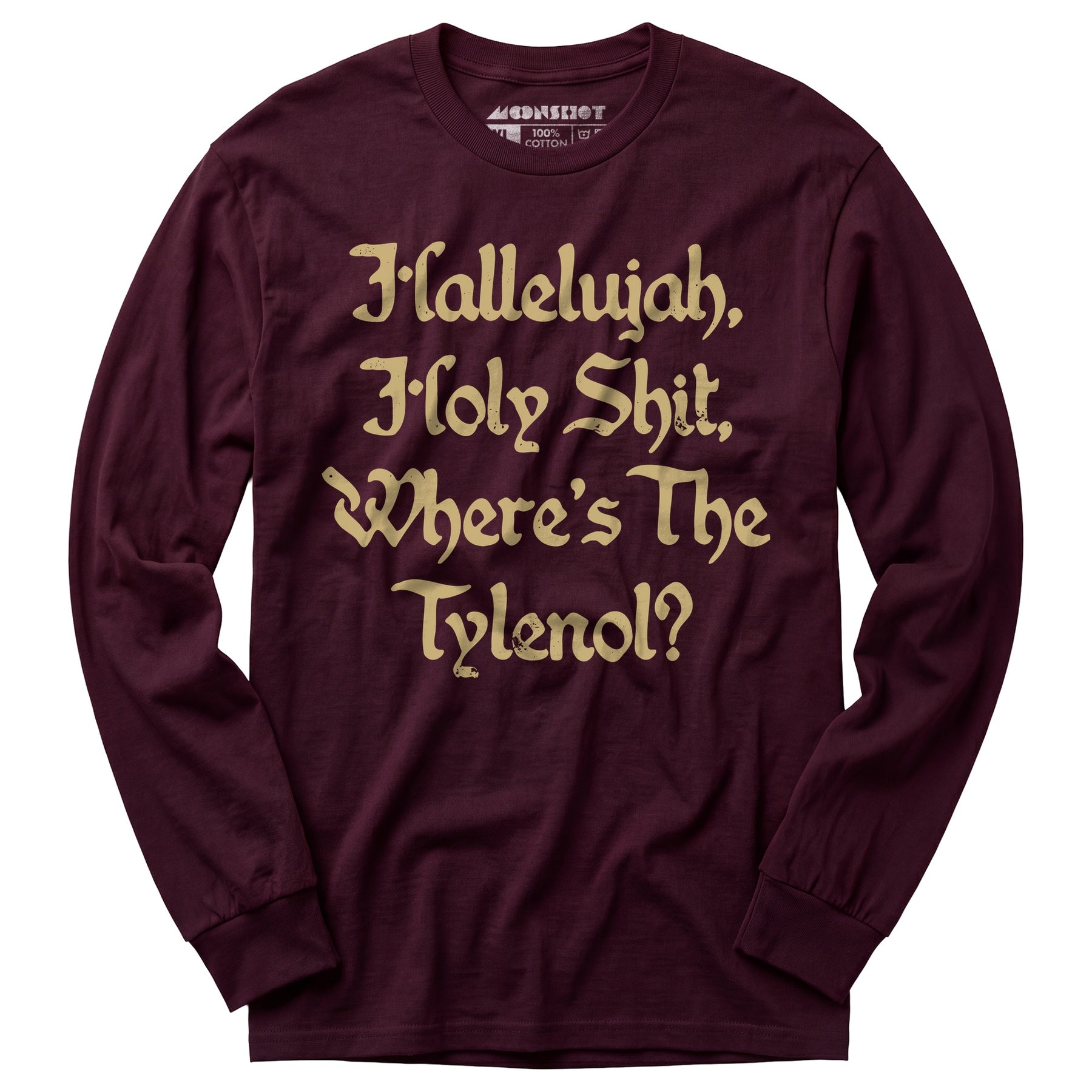 Hallelujah! Holy Shit! - Long Sleeve T-Shirt