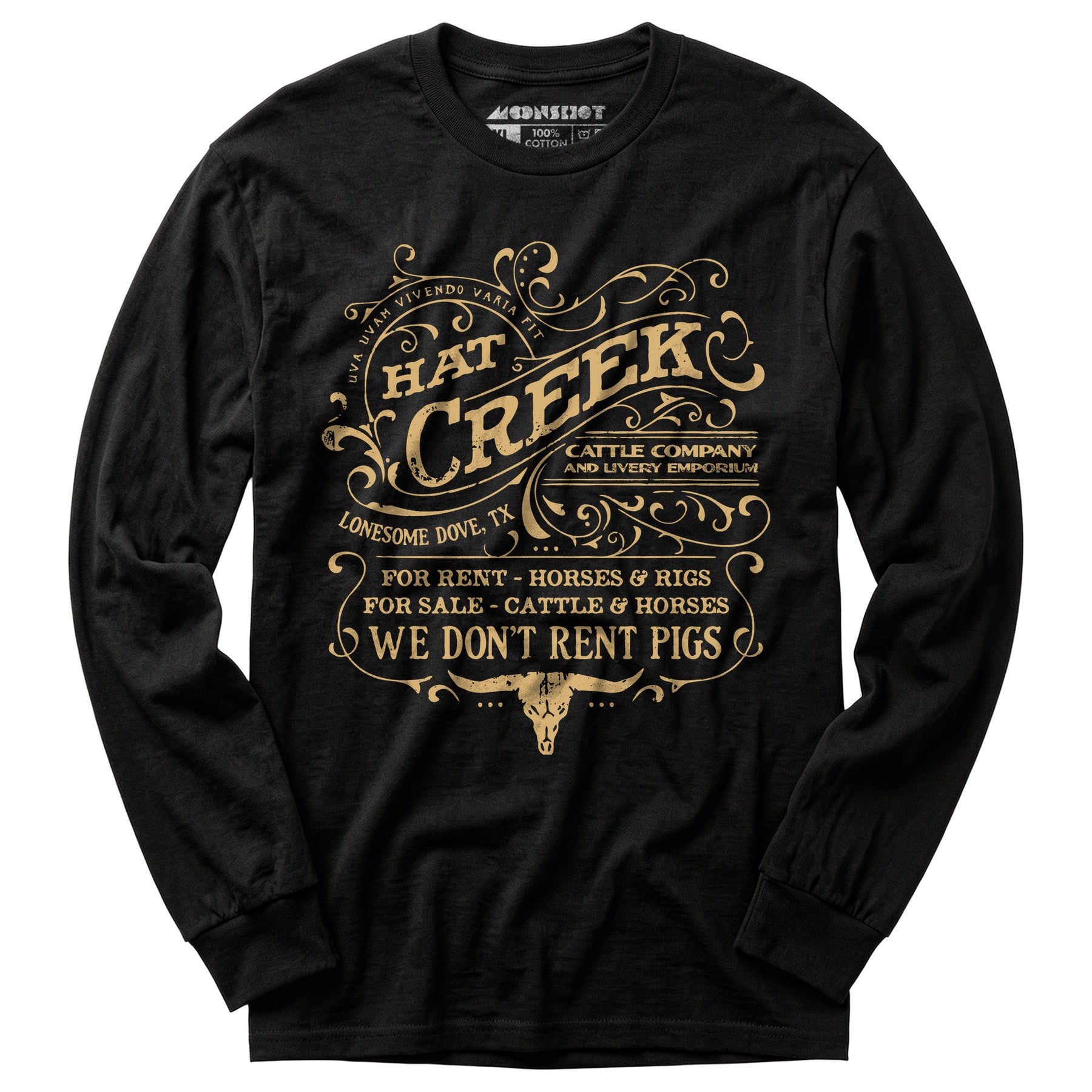 Hat Creek Cattle Company - Lonesome Dove, TX - Long Sleeve T-Shirt