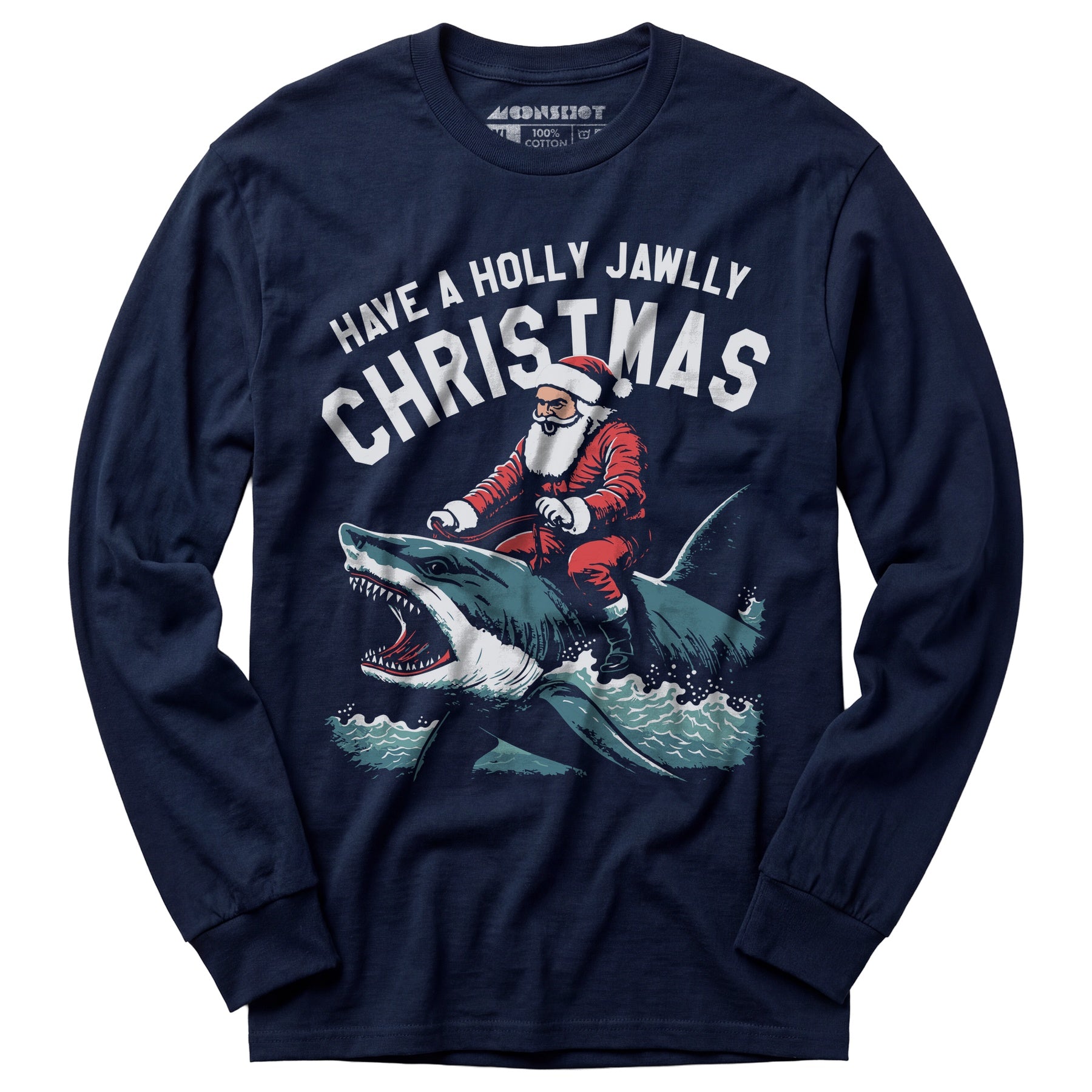 Have a Holly Jawlly Christmas - Long Sleeve T-Shirt