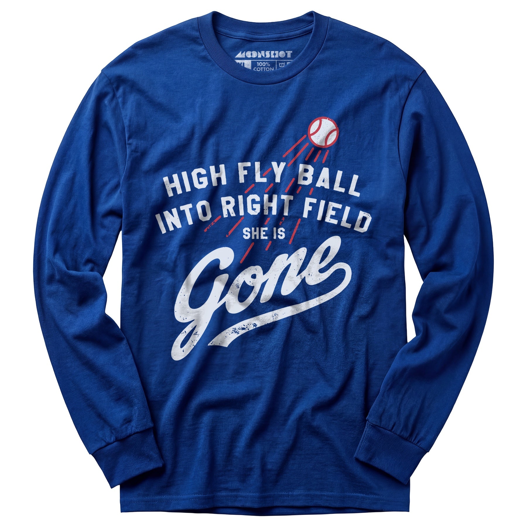 High Fly Ball Into Right Field She is Gone - Long Sleeve T-Shirt