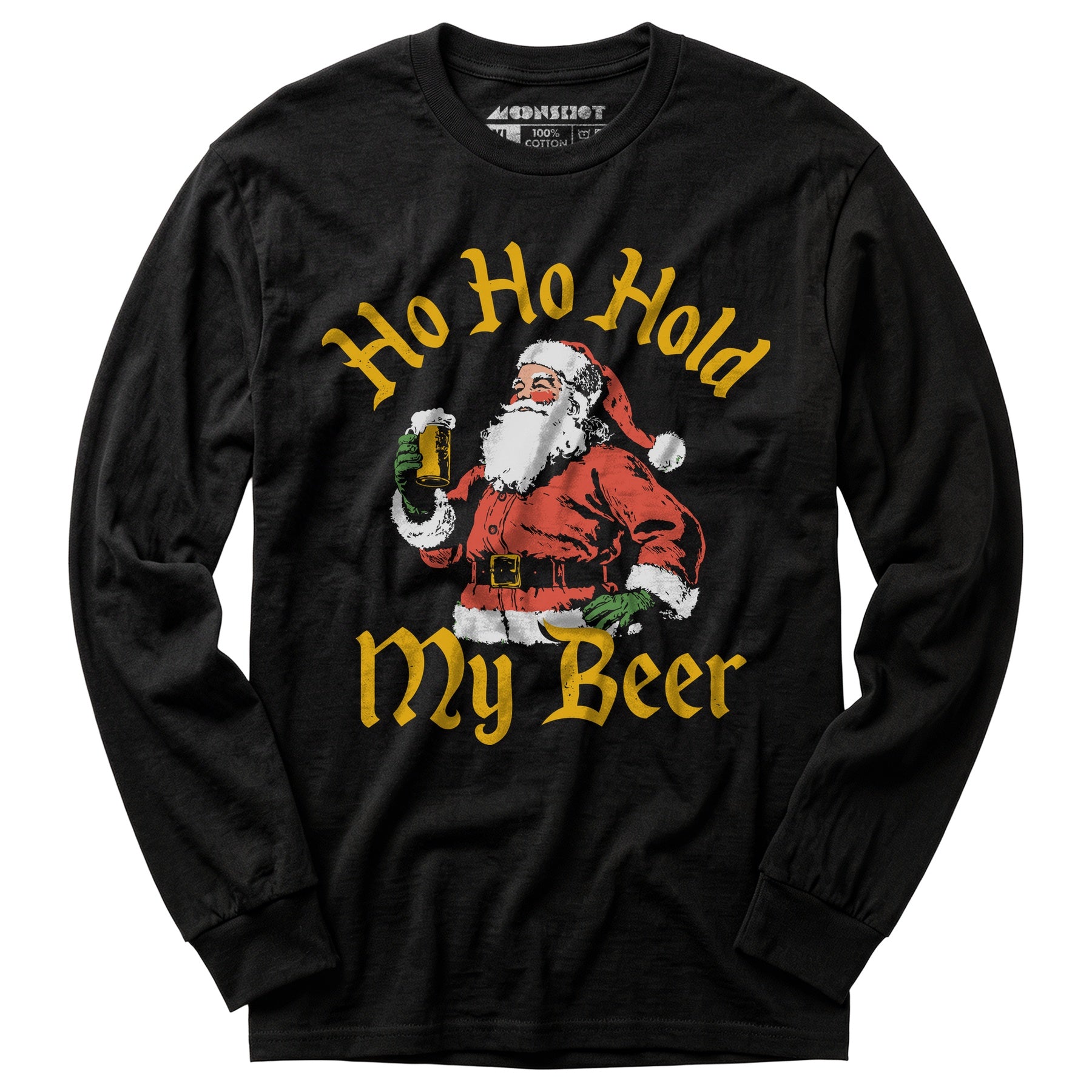 Ho Ho Hold My Beer - Long Sleeve T-Shirt