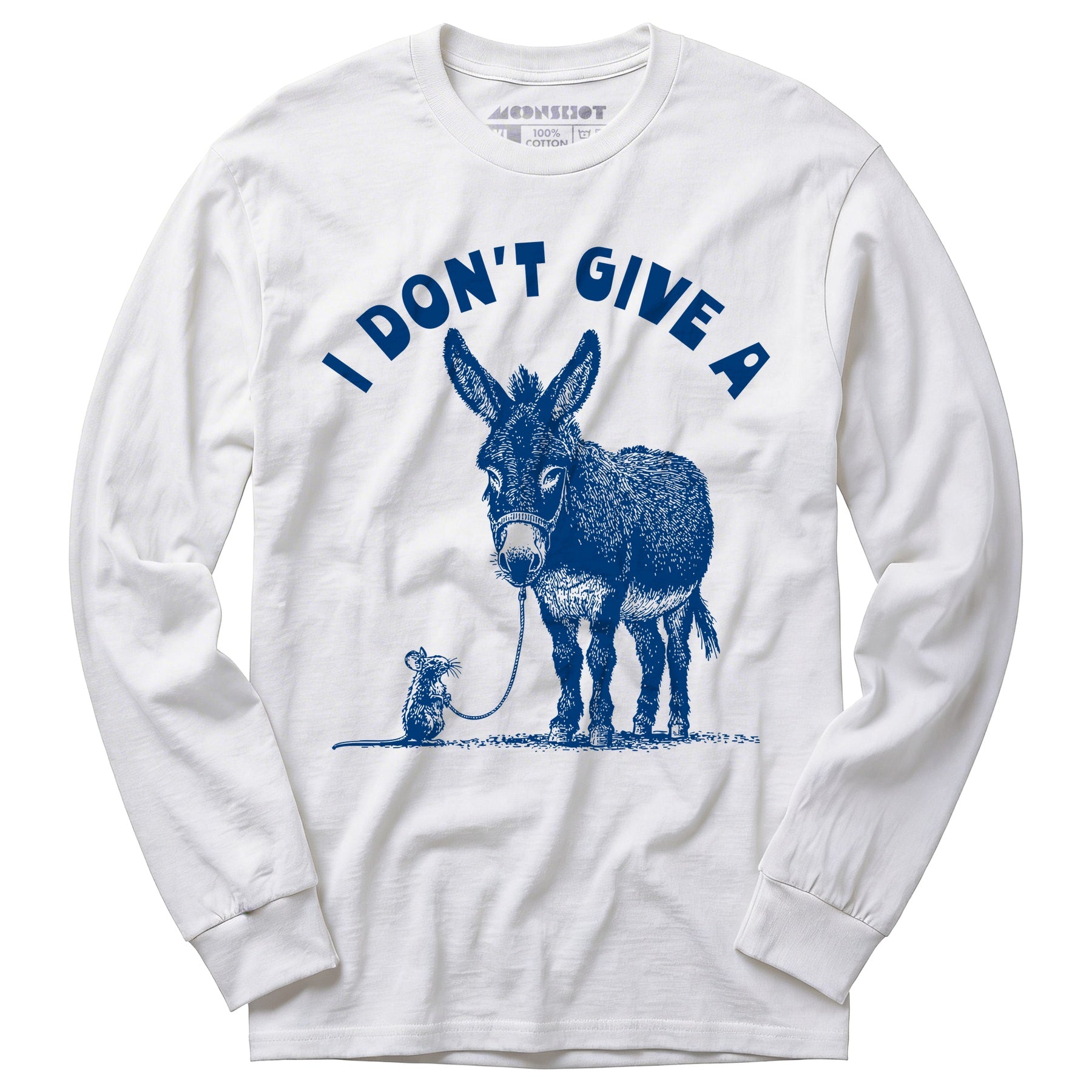 I Don't Give a Rat's Ass - Long Sleeve T-Shirt