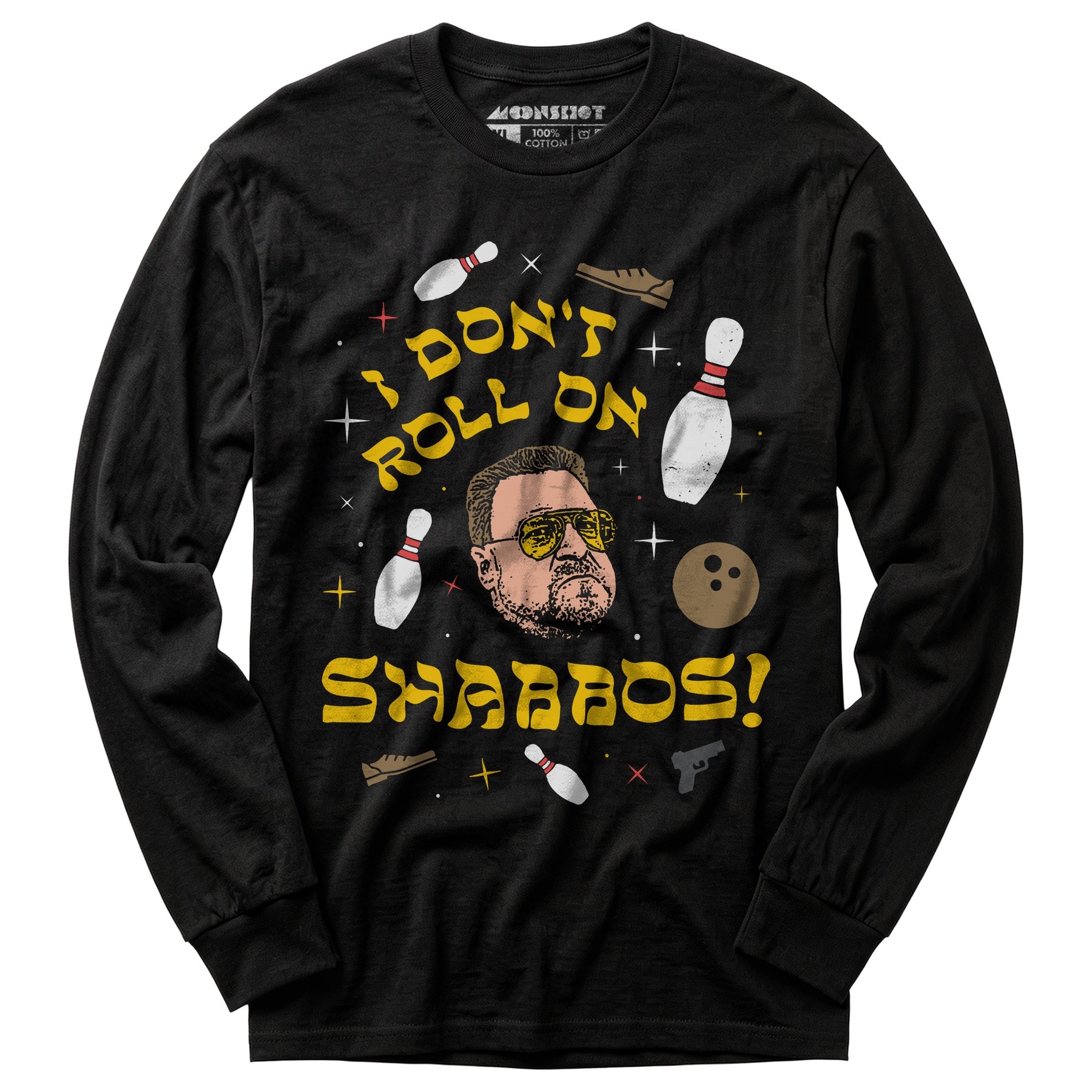 I Don't Roll on Shabbos - Long Sleeve T-Shirt