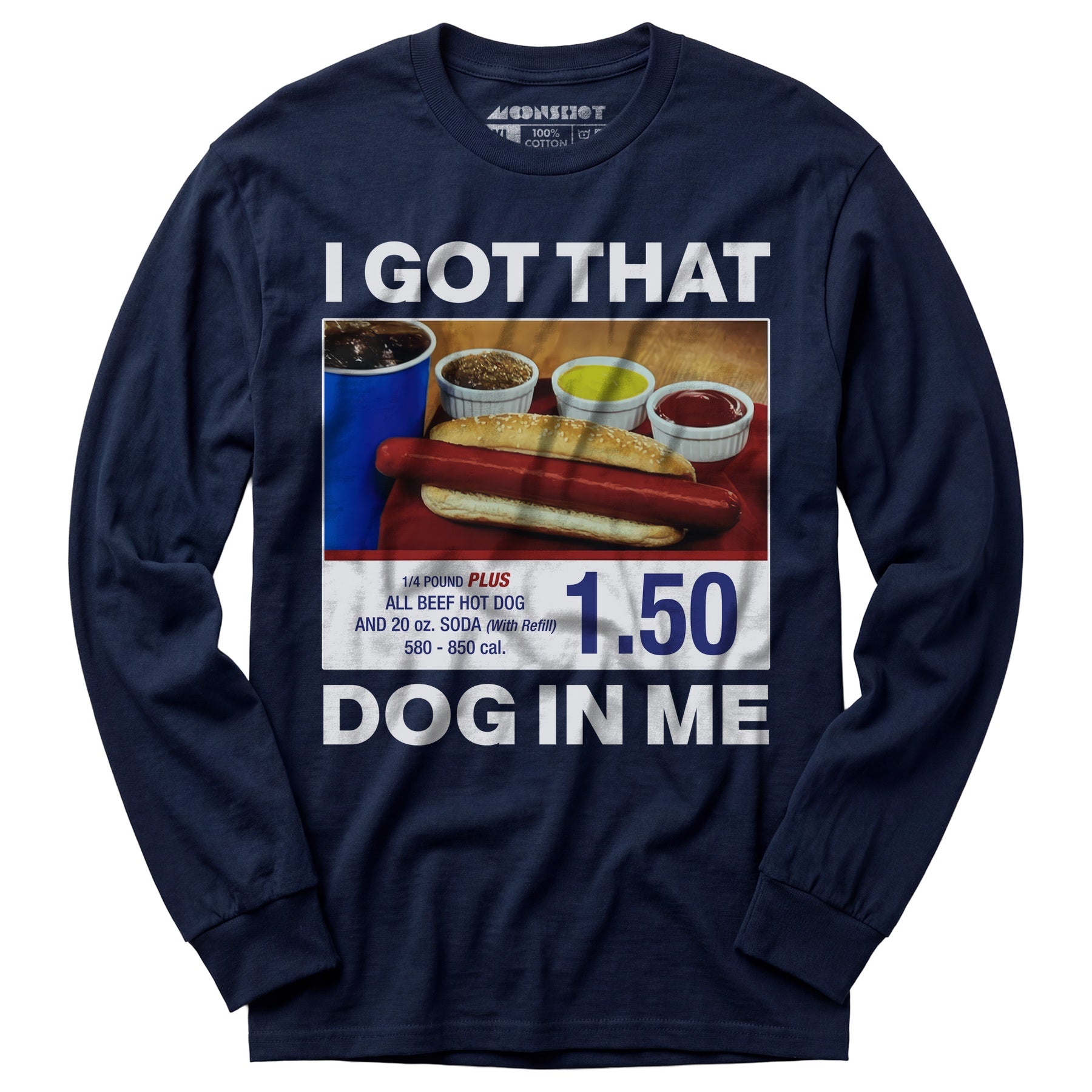 I Got That Dog in Me v2 - Long Sleeve T-Shirt