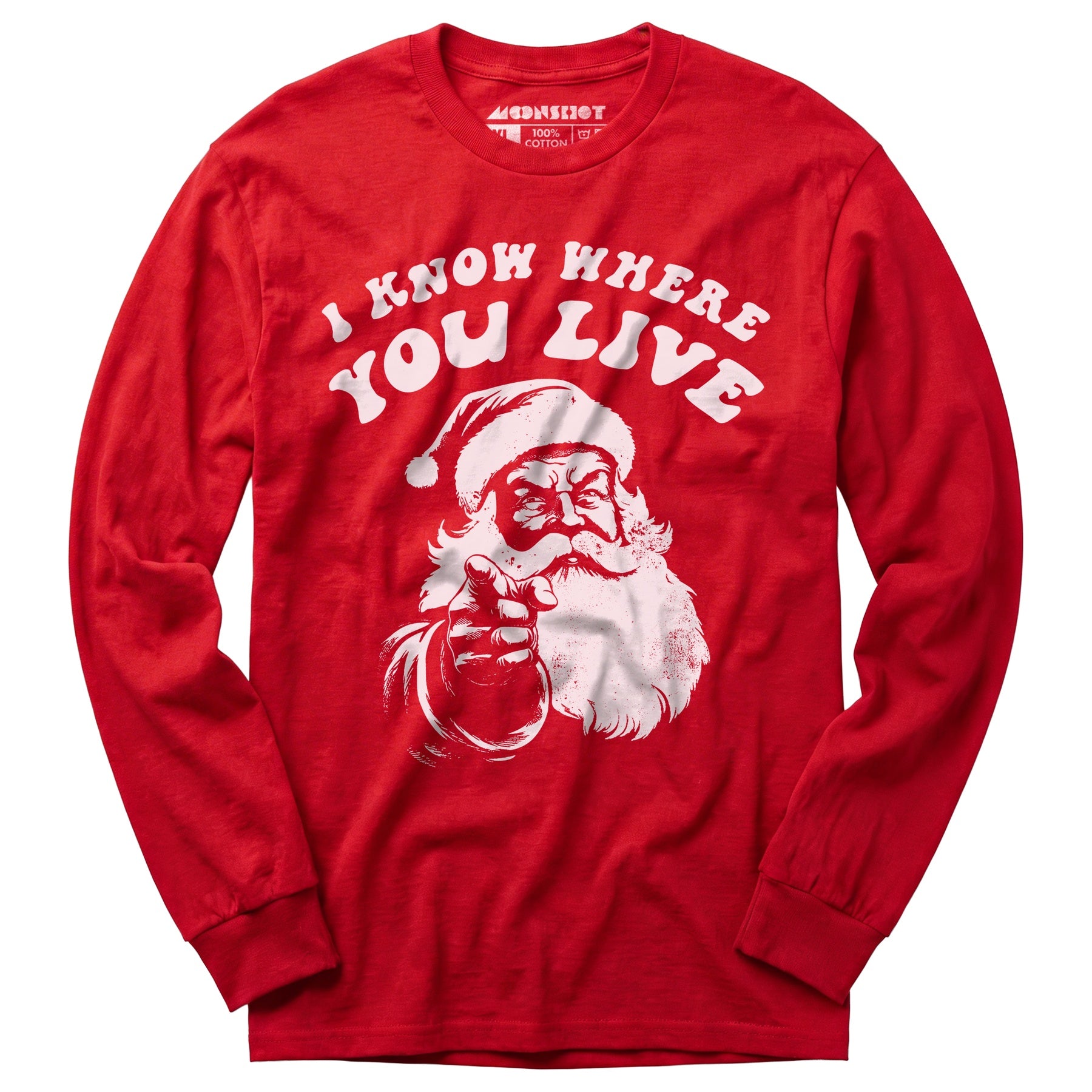 I Know Where You Live - Long Sleeve T-Shirt
