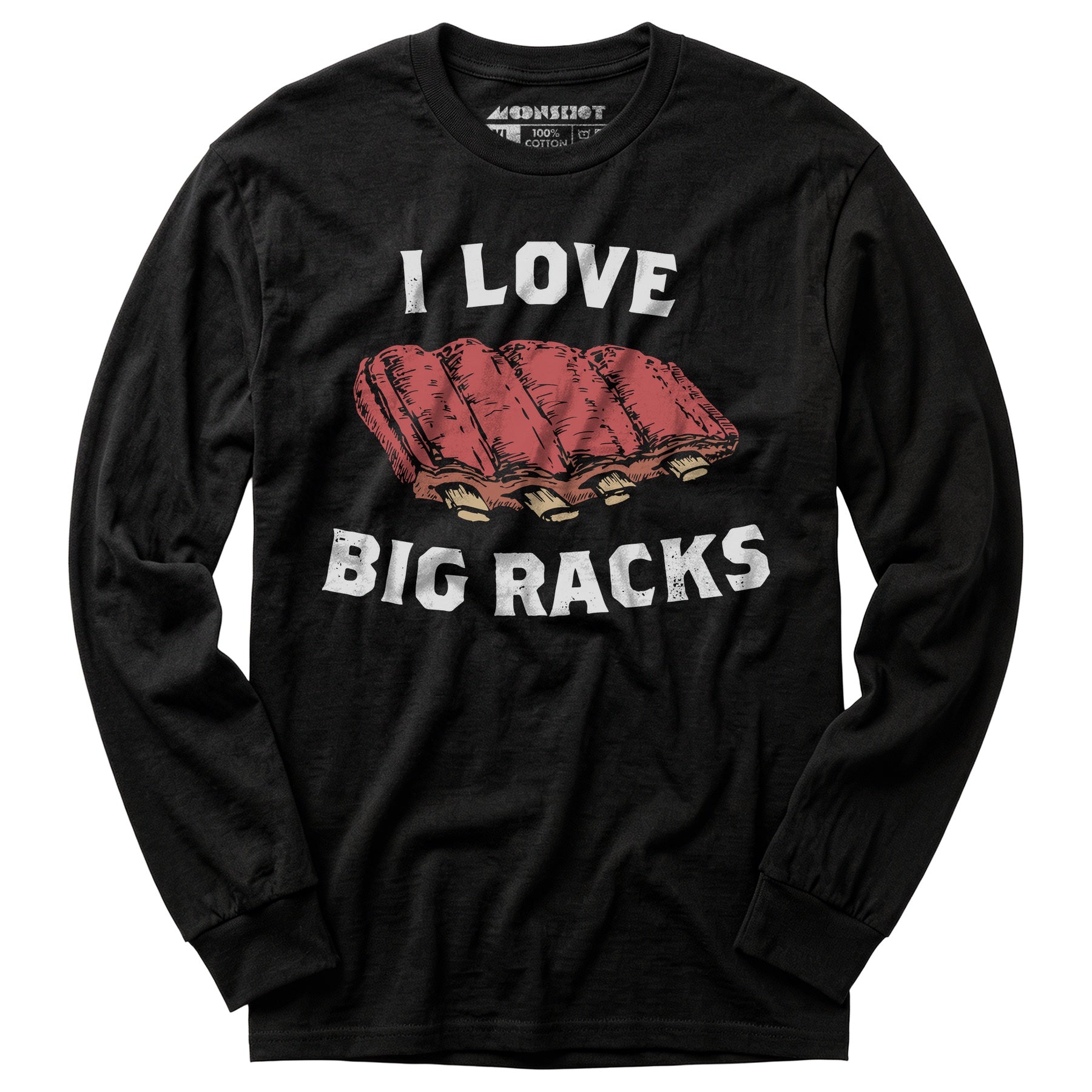 I Love Big Racks - Long Sleeve T-Shirt