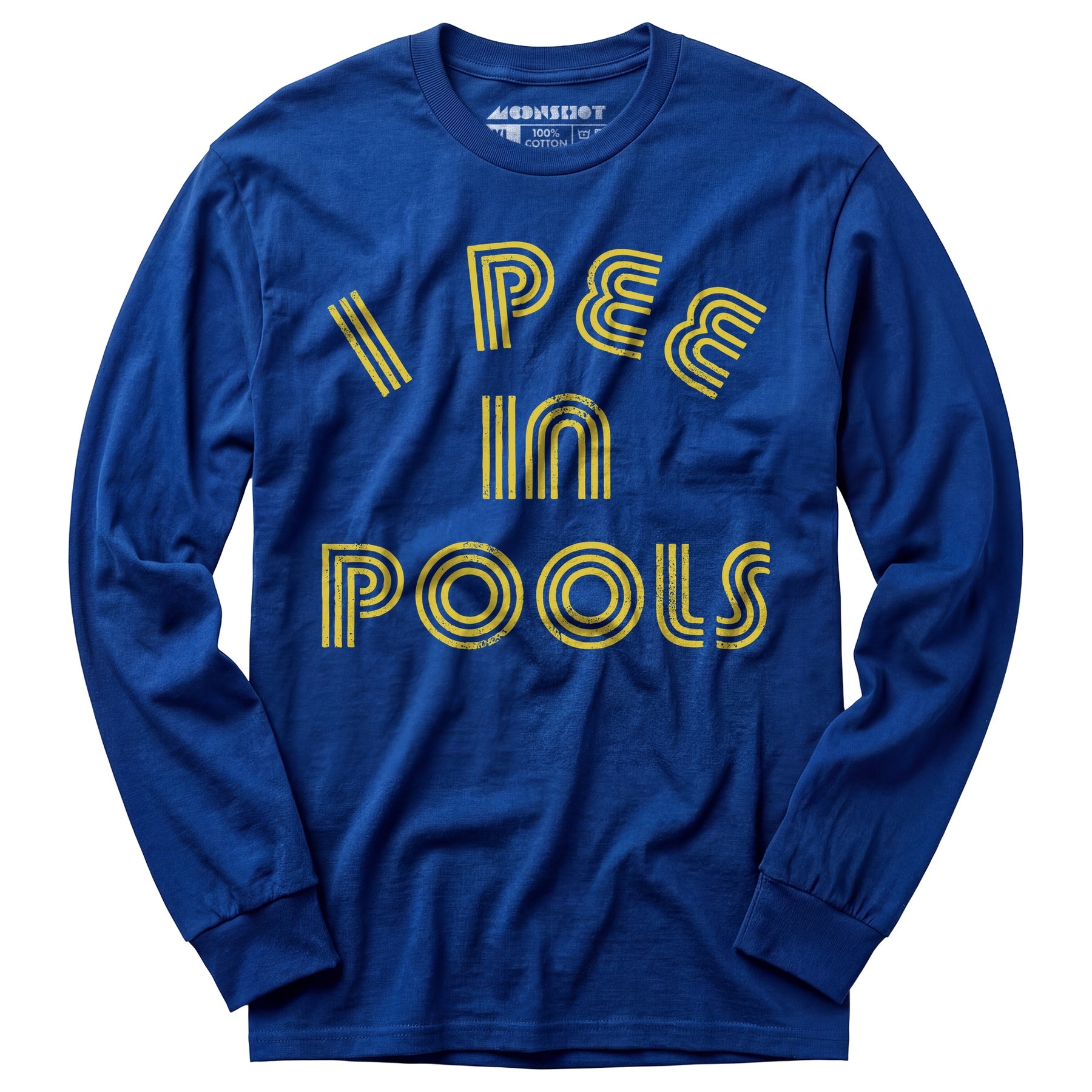I Pee in Pools - Long Sleeve T-Shirt