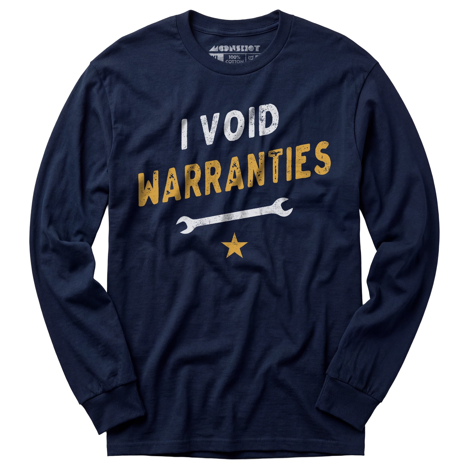 I Void Warranties - Long Sleeve T-Shirt