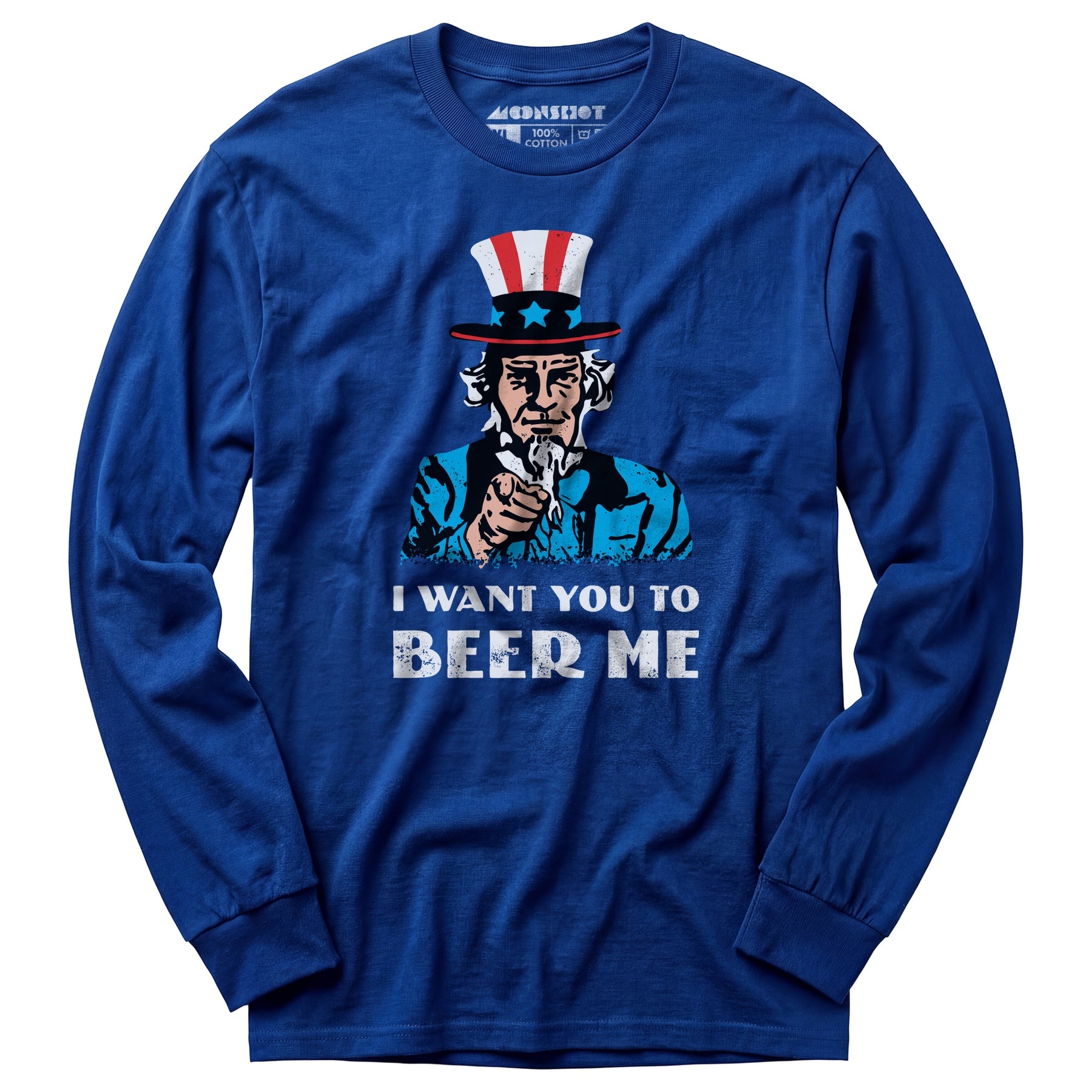 I Want You To Beer Me - Long Sleeve T-Shirt