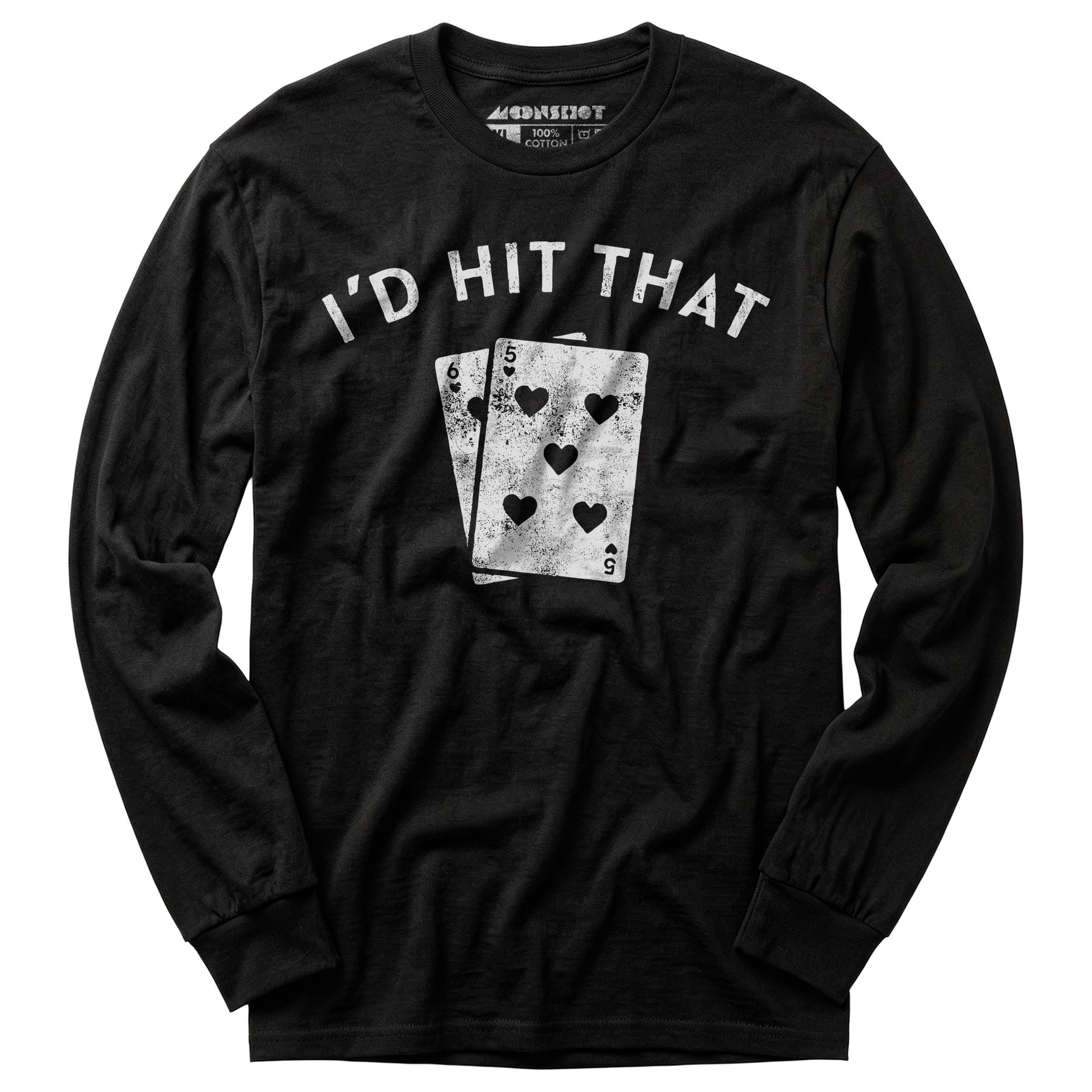 I'd Hit That - Long Sleeve T-Shirt