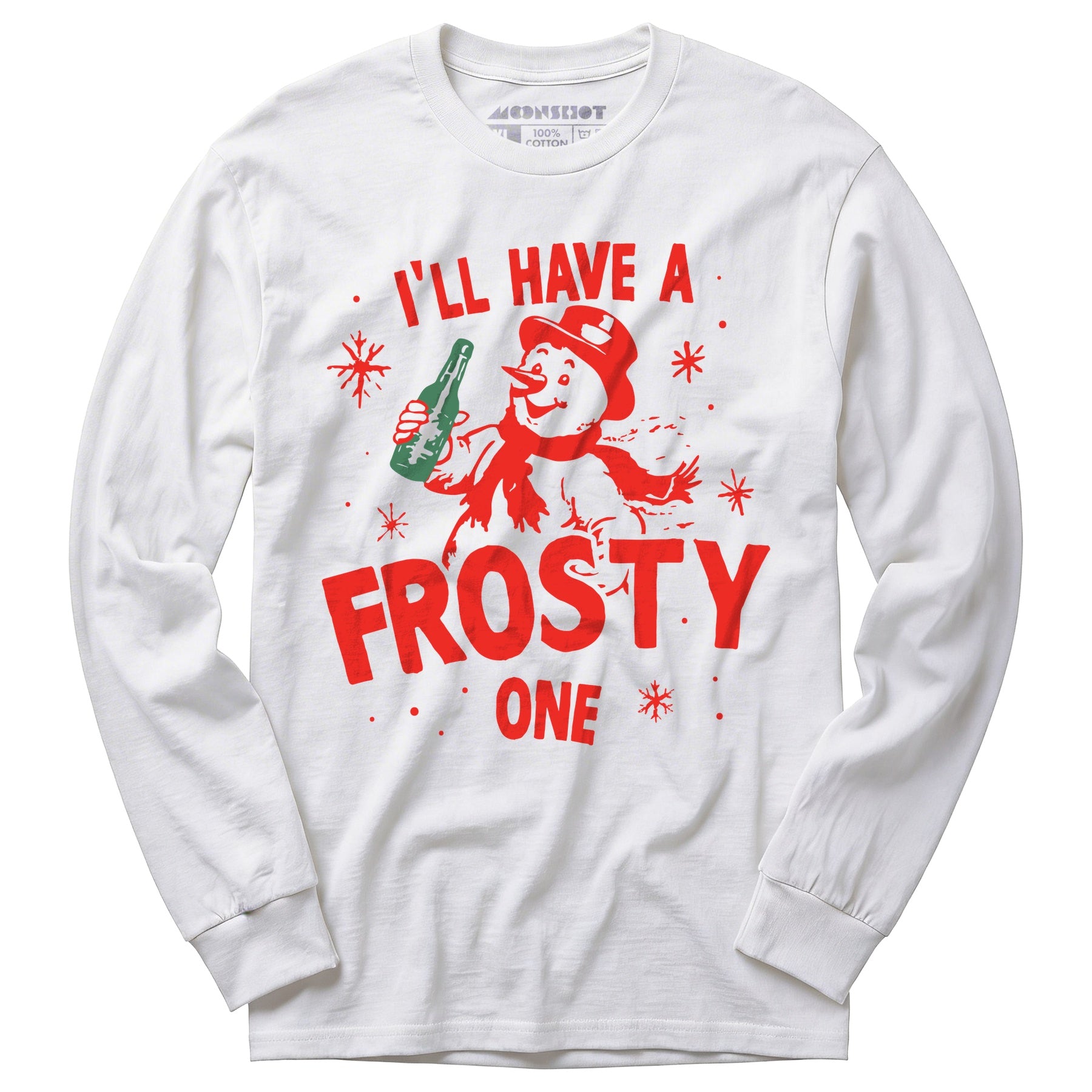 I'll Have a Frosty One - Long Sleeve T-Shirt