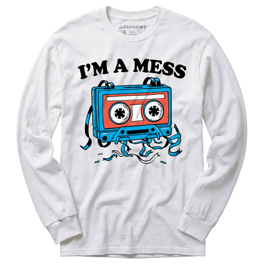 I'm a Mess - Long Sleeve T-Shirt