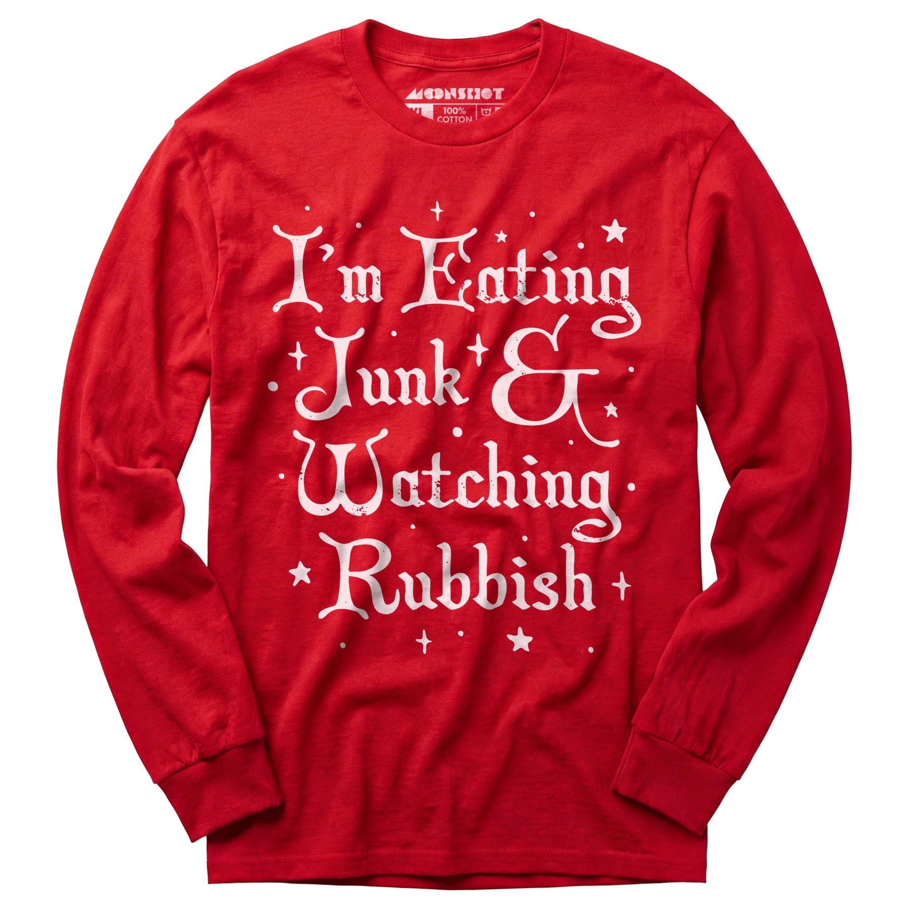 I'm Eating Junk & Watching Rubbish - Long Sleeve T-Shirt