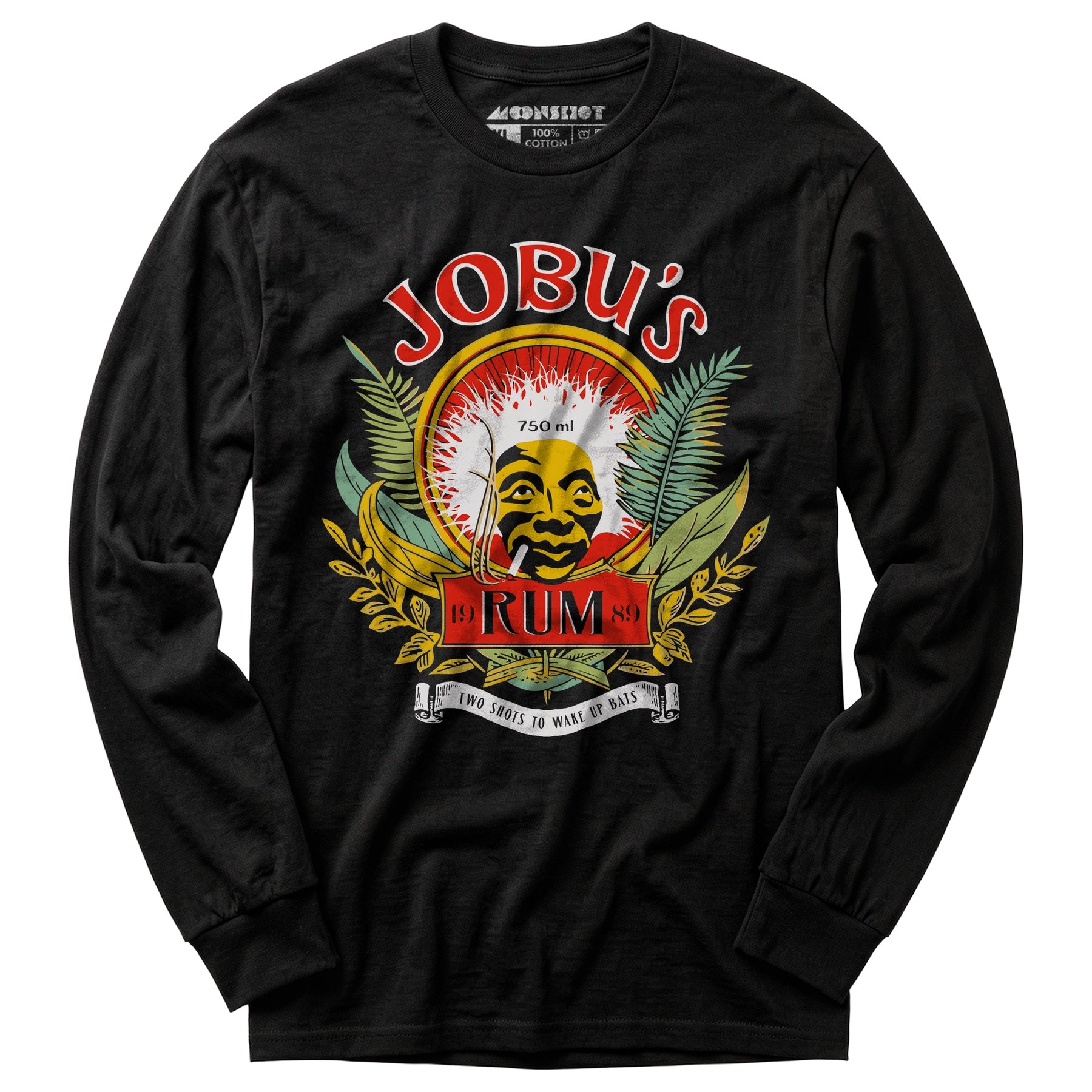 Jobu's Rum - Two Shots to Wake Up Bats - Long Sleeve T-Shirt