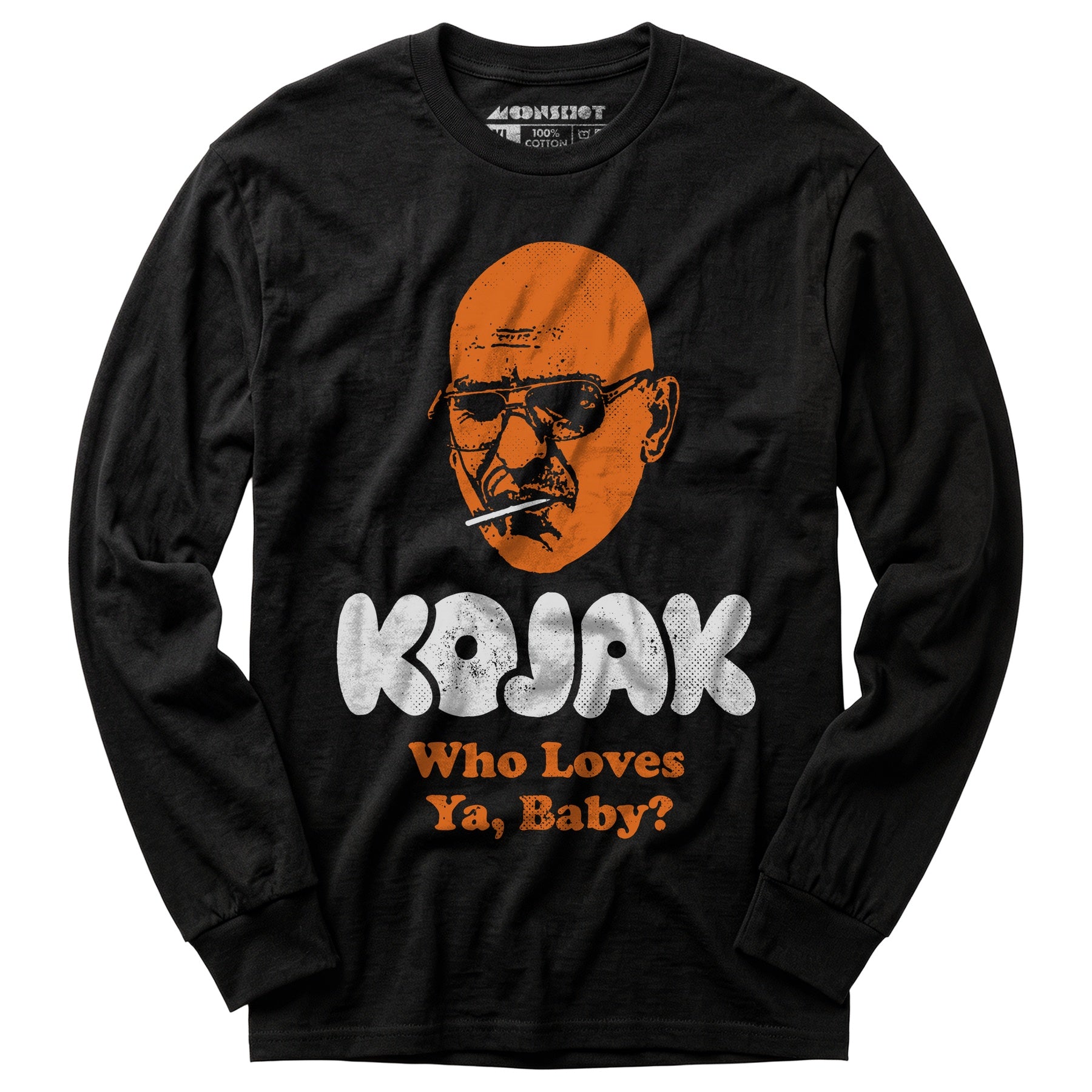 Kojak Who Loves Ya Baby - Long Sleeve T-Shirt