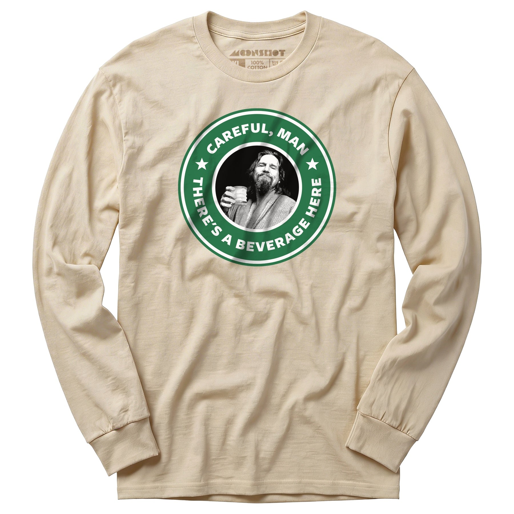 Lebowski - Careful, Man - There's a Beverage Here - Long Sleeve T-Shirt