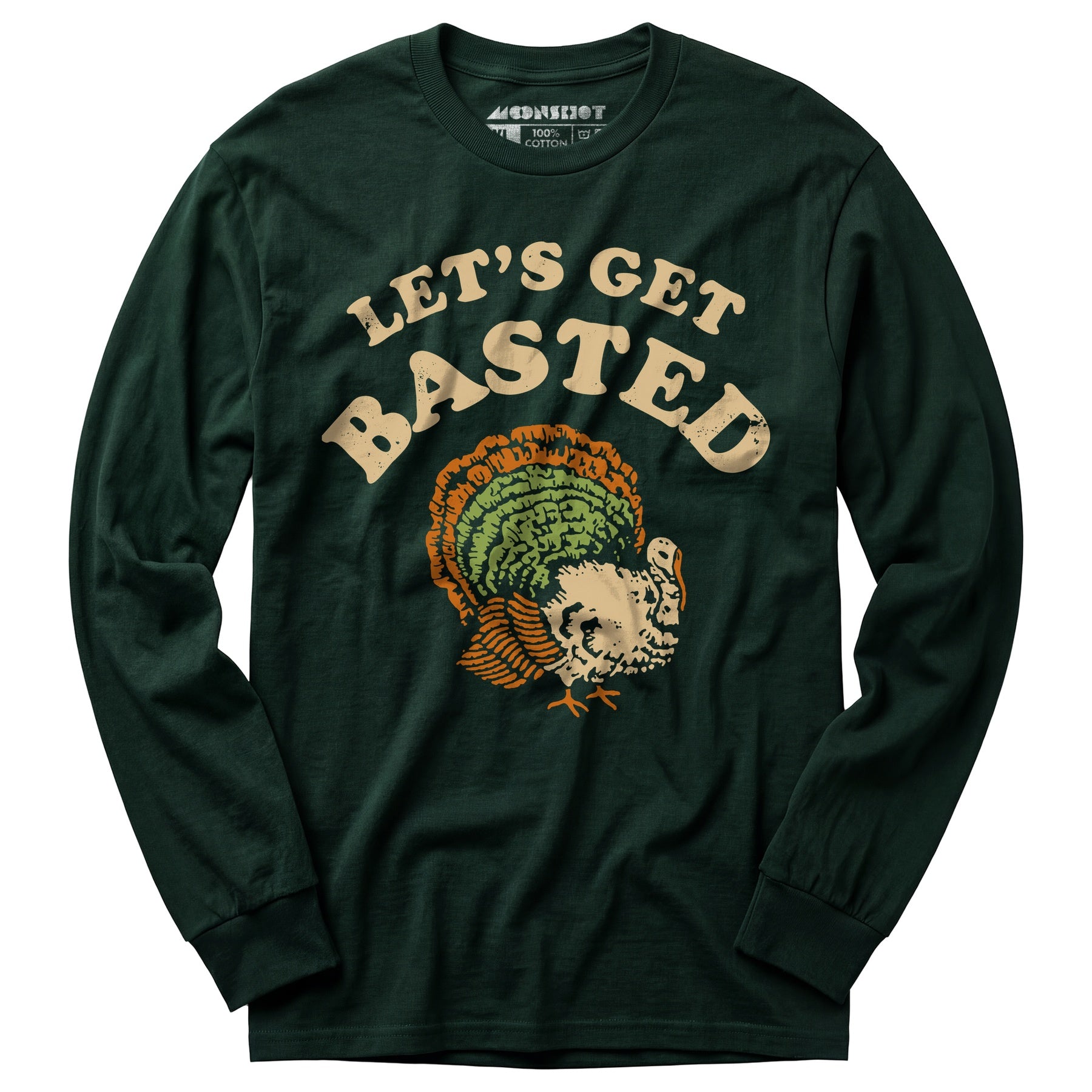Let's Get Basted - Long Sleeve T-Shirt