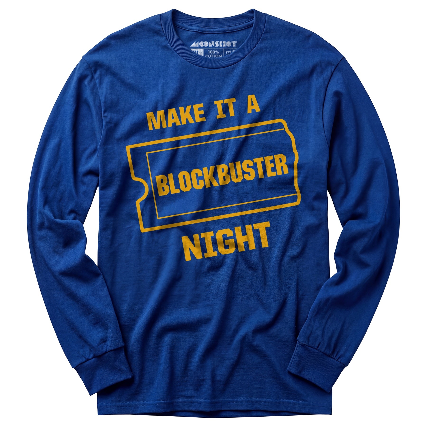 Make it a Blockbuster Night - Long Sleeve T-Shirt