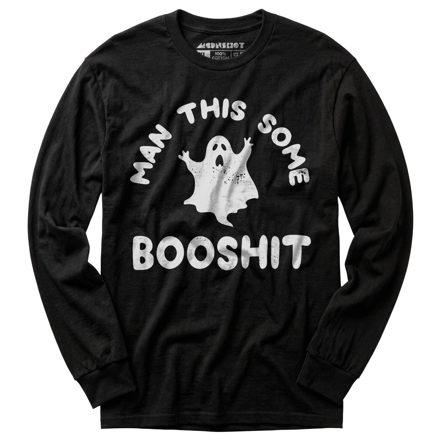 Man This Some Booshit - Long Sleeve T-Shirt