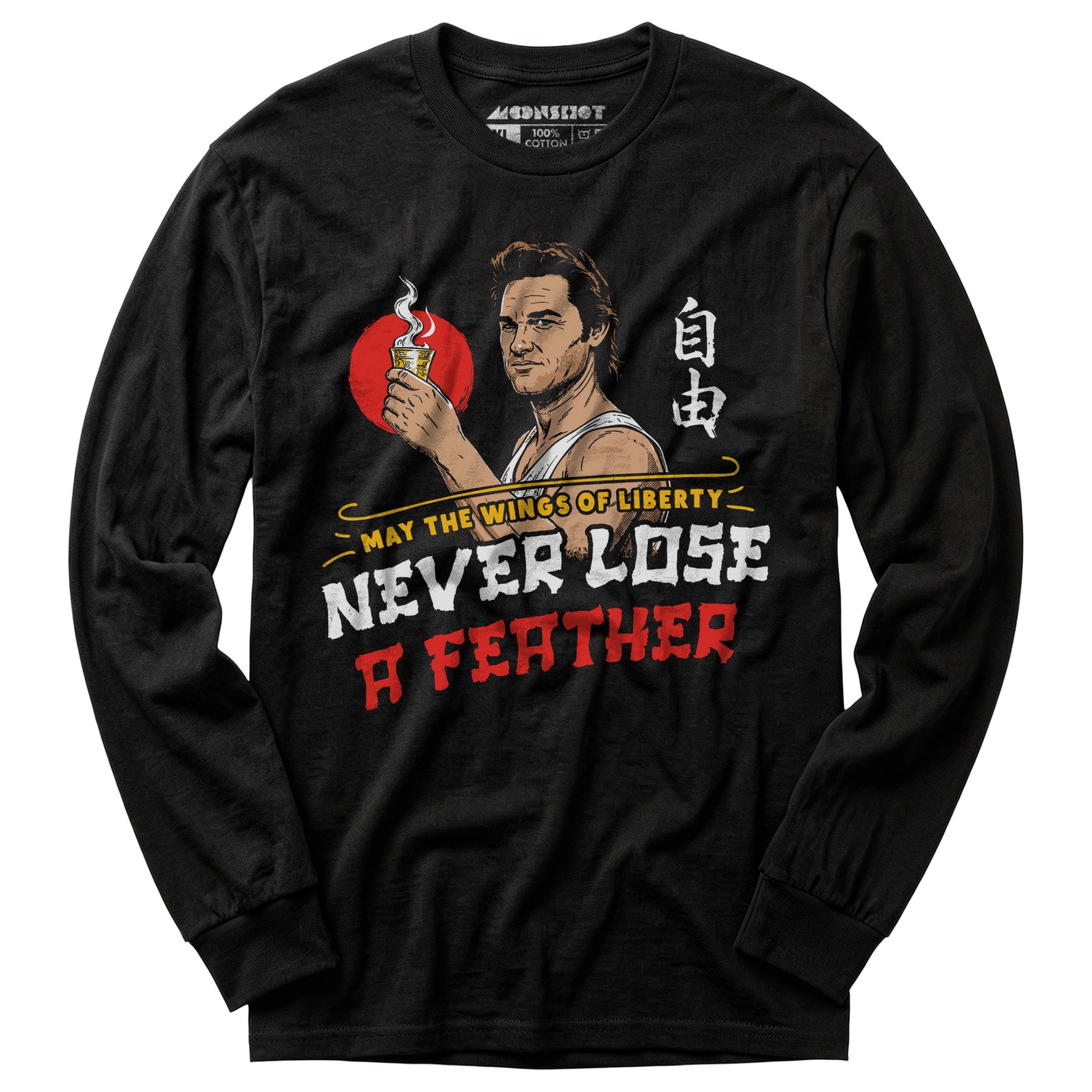 May the Wings of Liberty Never Lose a Feather - Long Sleeve T-Shirt