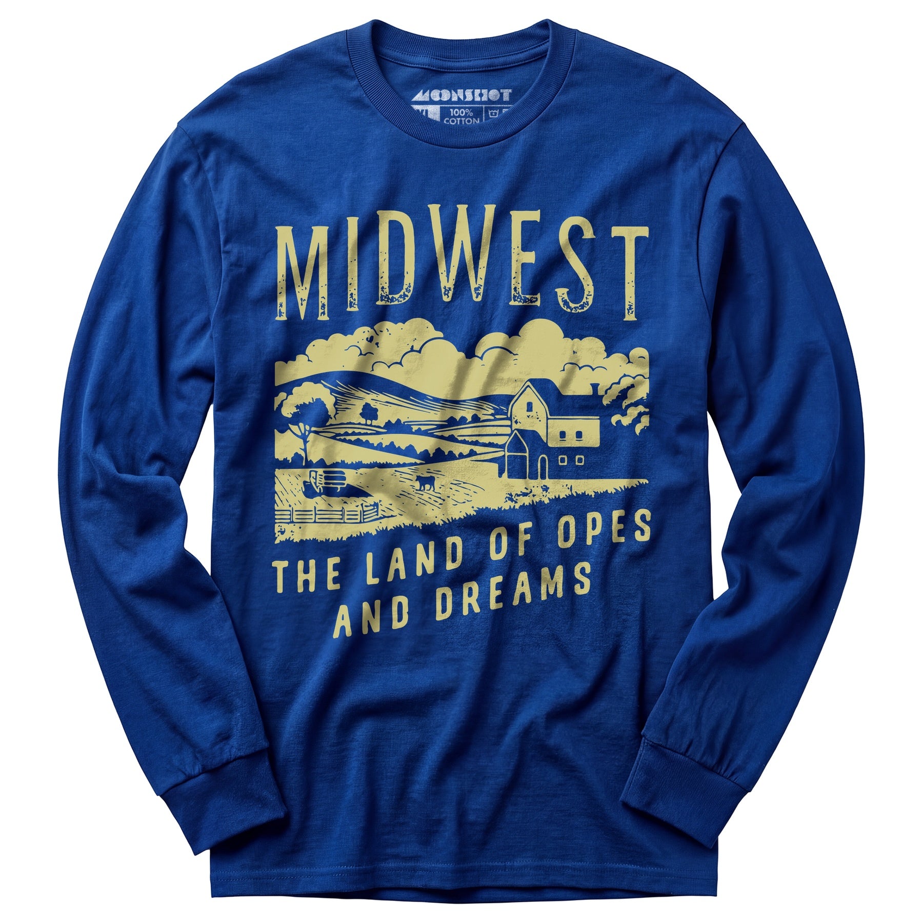 Midwest The Land of Opes and Dreams - Long Sleeve T-Shirt