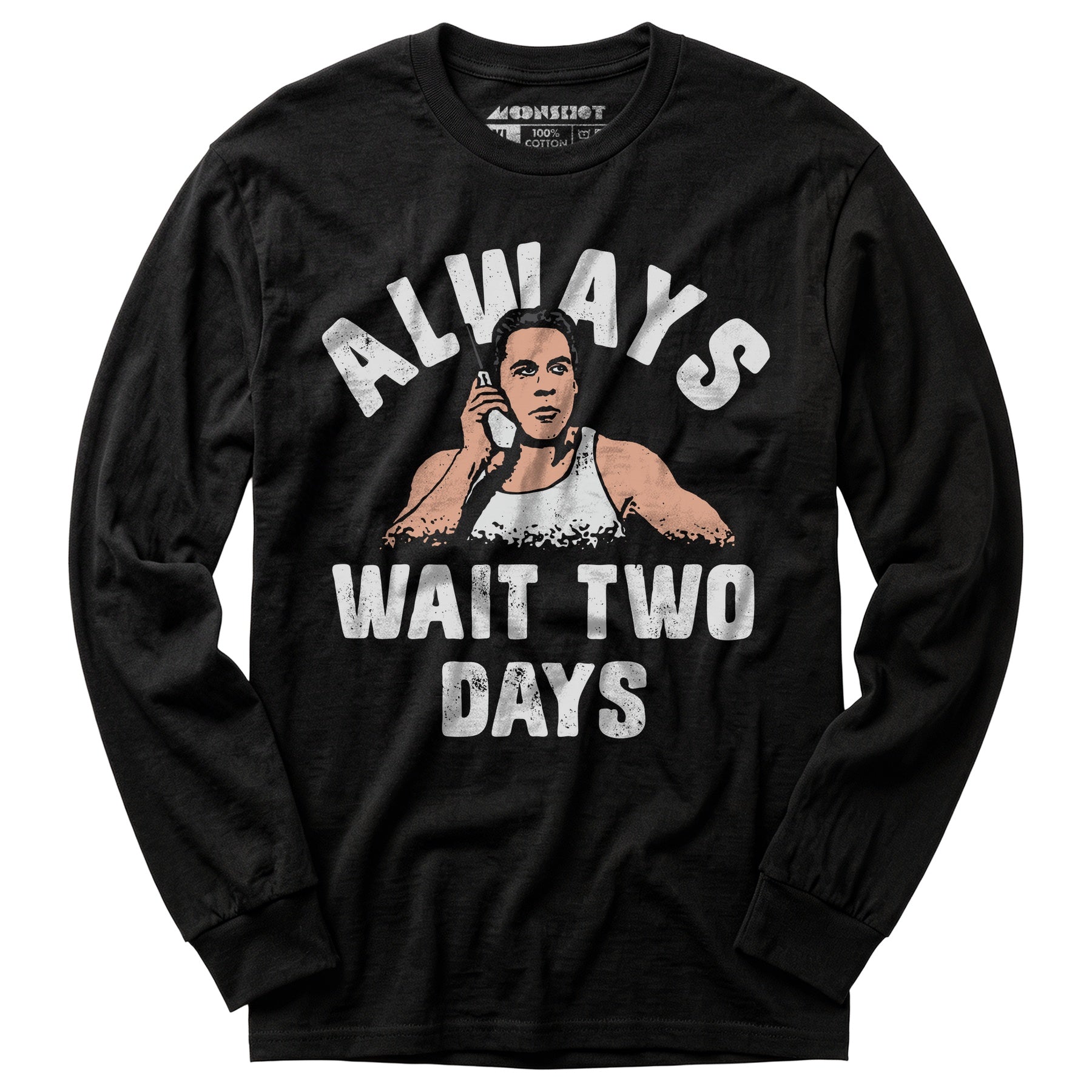 Mikey Swingers - Always Wait Two Days - Long Sleeve T-Shirt