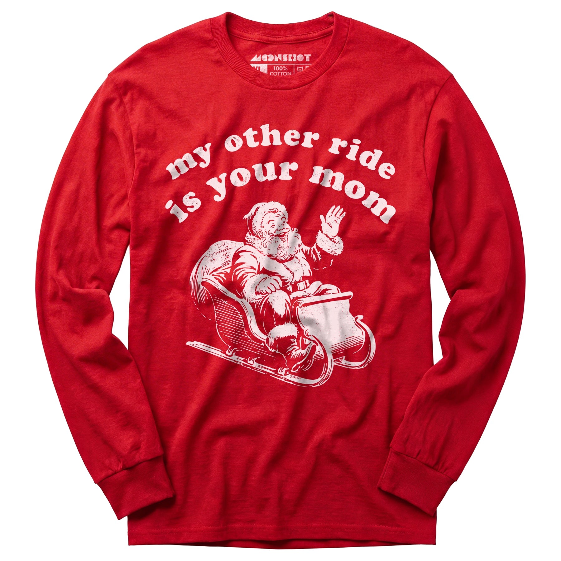 My Other Ride is Your Mom - Long Sleeve T-Shirt