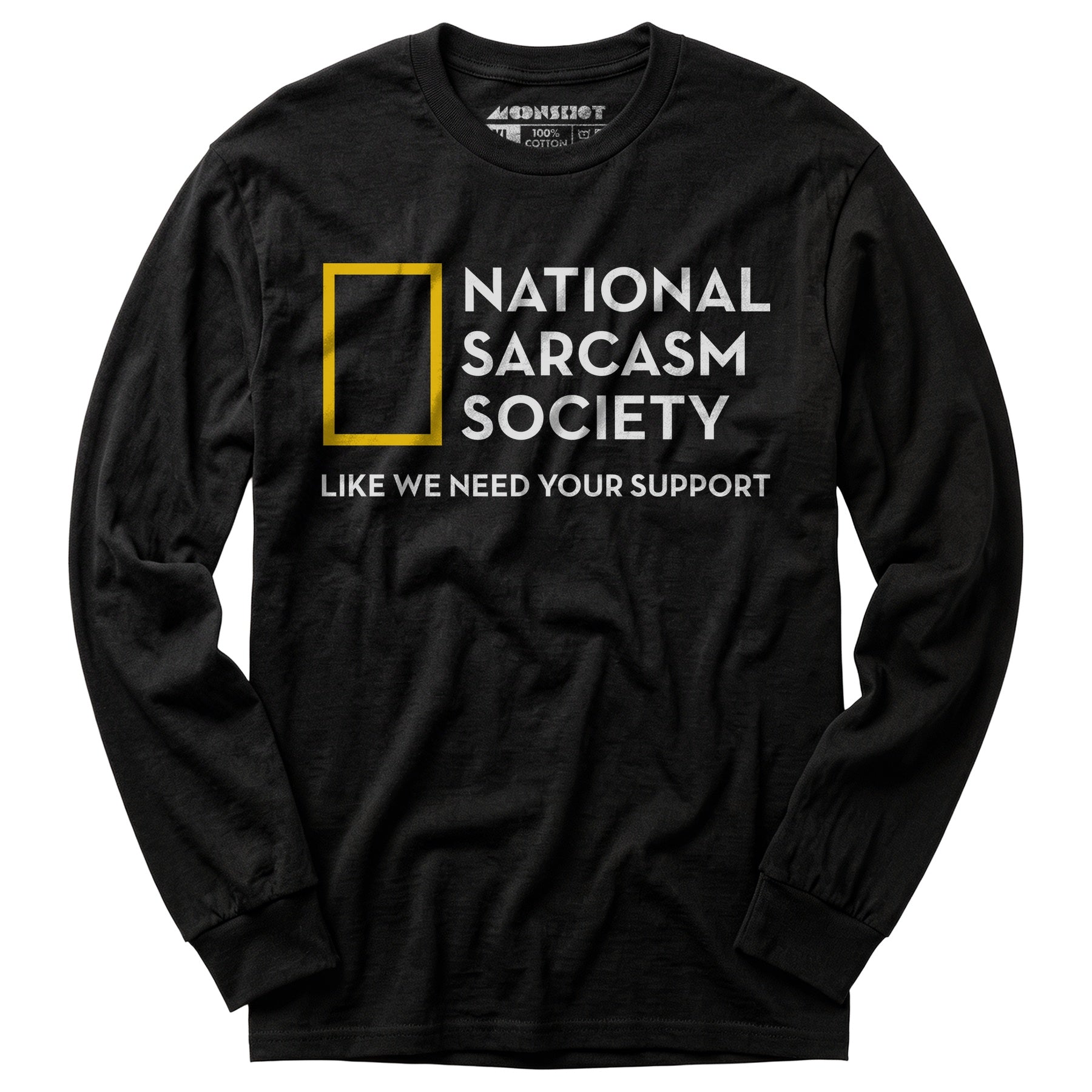 National Sarcasm Society - Long Sleeve T-Shirt