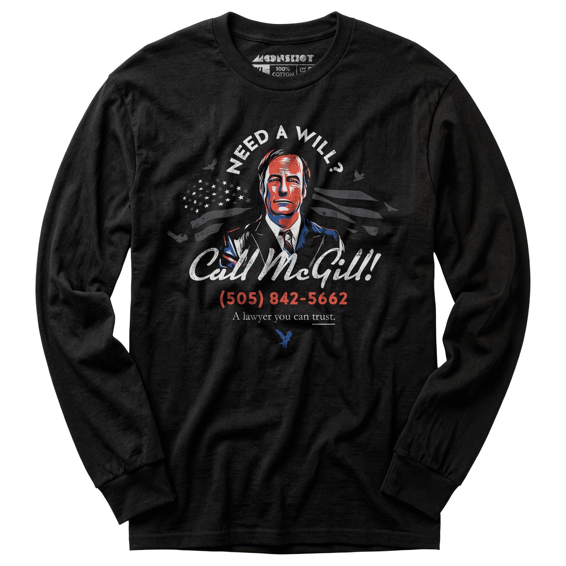 Need a Will? Call McGill - Long Sleeve T-Shirt
