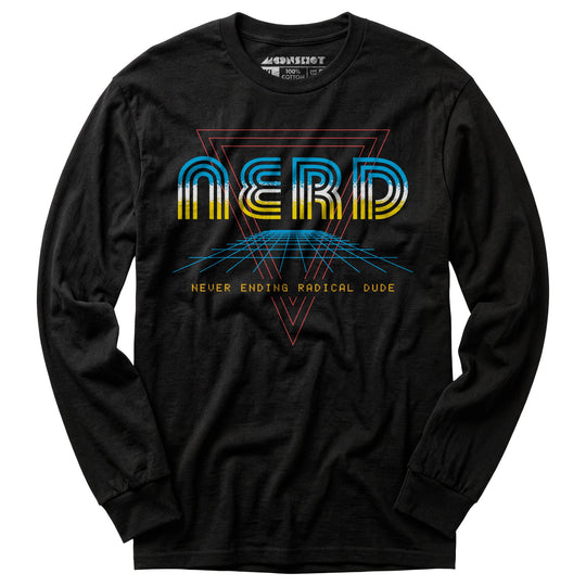 Nerd Never Ending Radical Dude - Long Sleeve T-Shirt