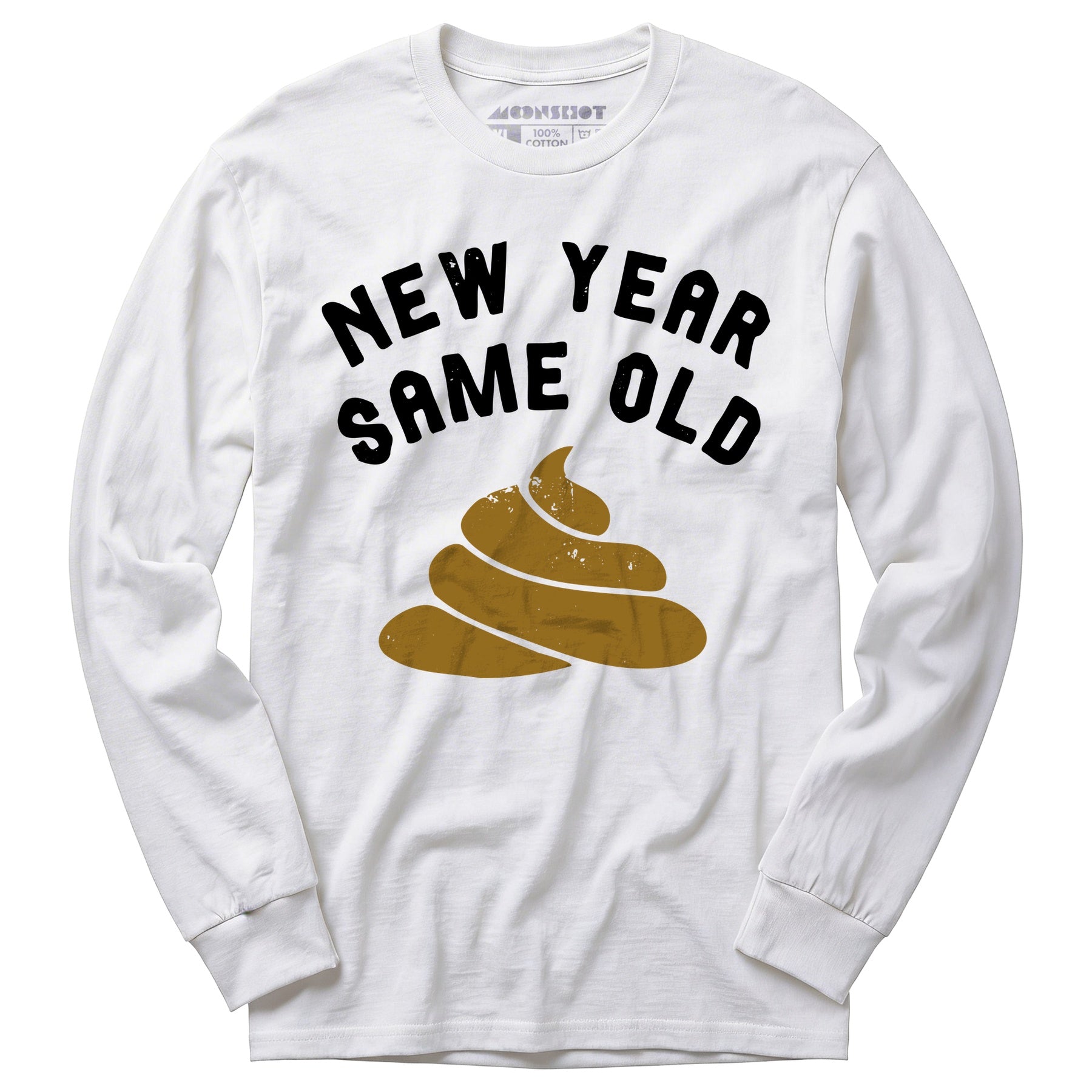 New Year Same Old - Long Sleeve T-Shirt