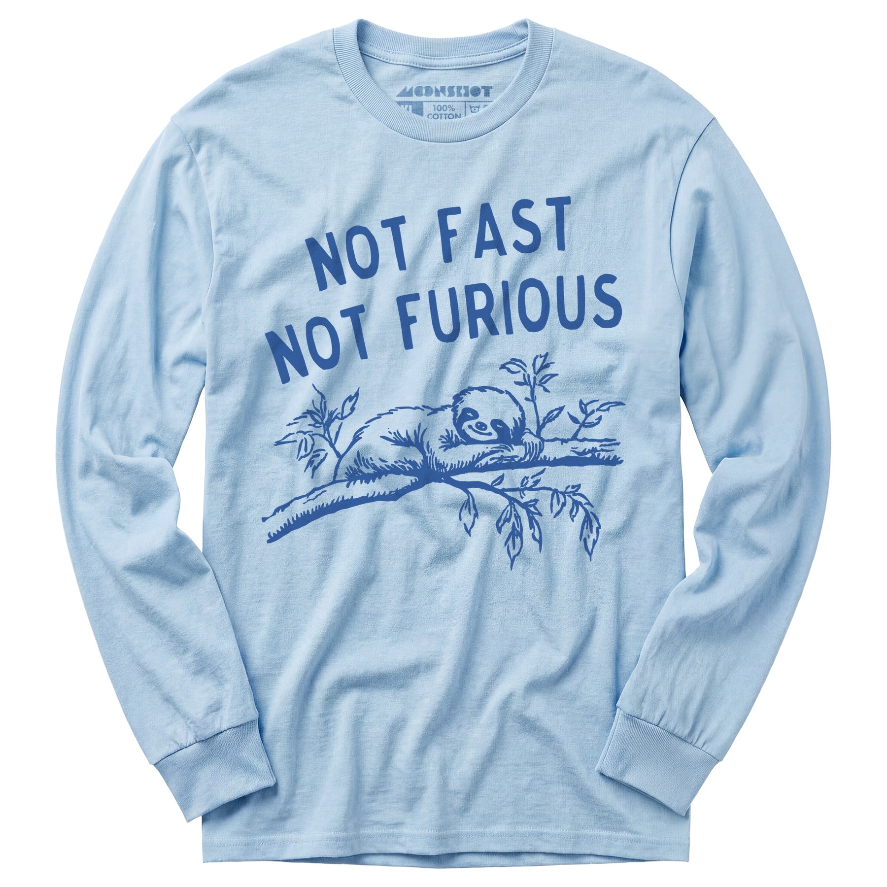 Not Fast Not Furious - Long Sleeve T-Shirt