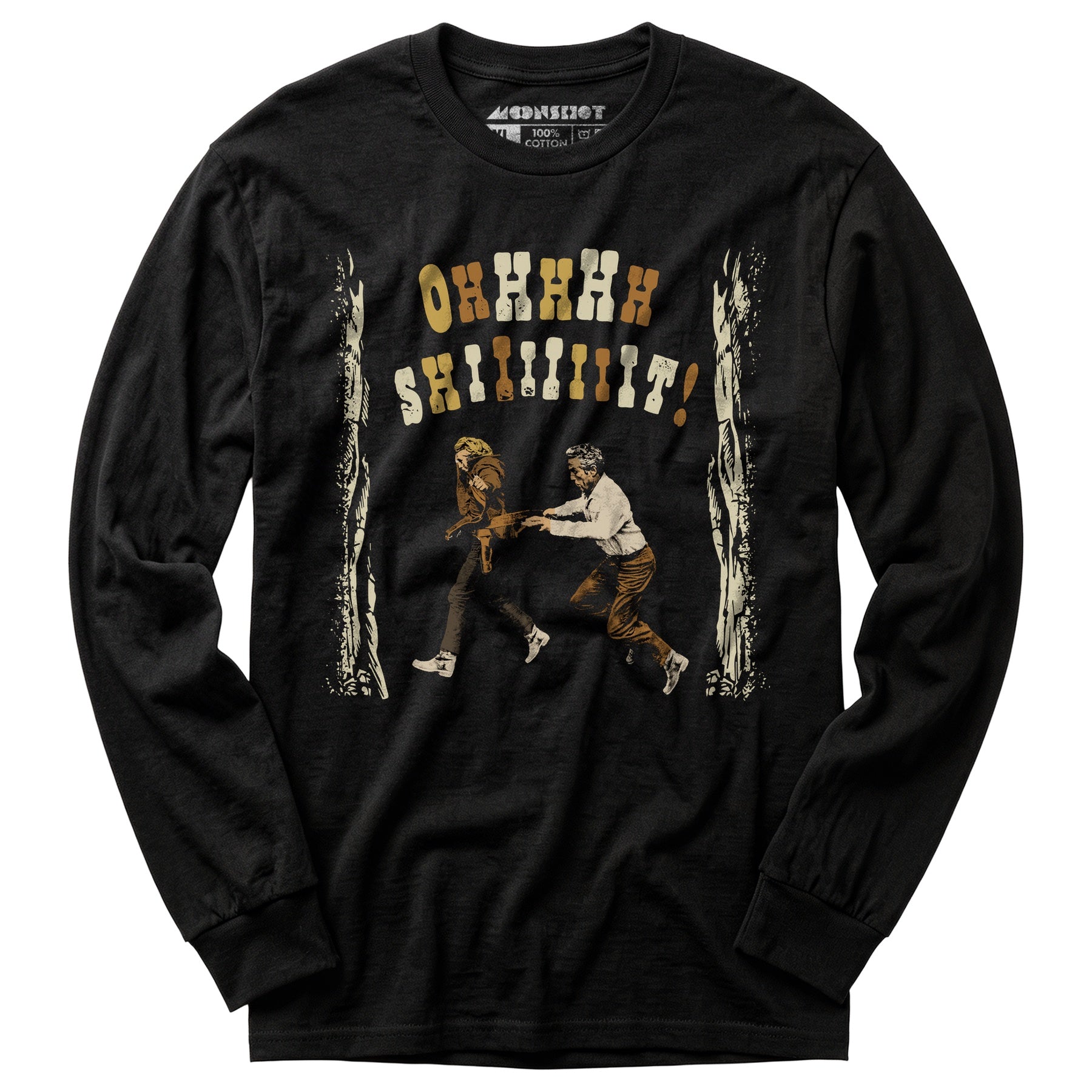 Ohhhhh Shiiiiiiit - Butch Cassidy & The Sundance Kid - Long Sleeve T-Shirt
