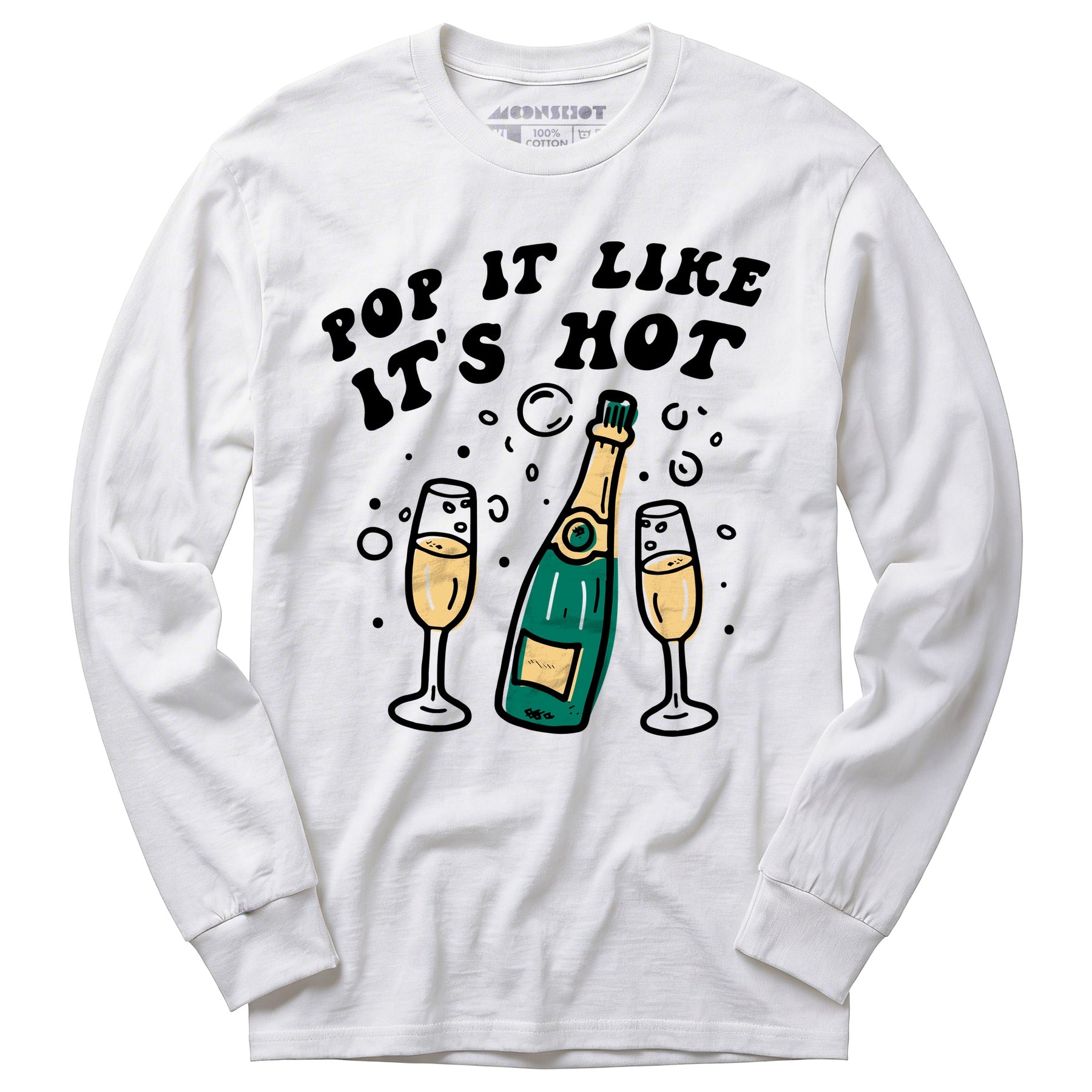 Pop It Like It's Hot - Long Sleeve T-Shirt