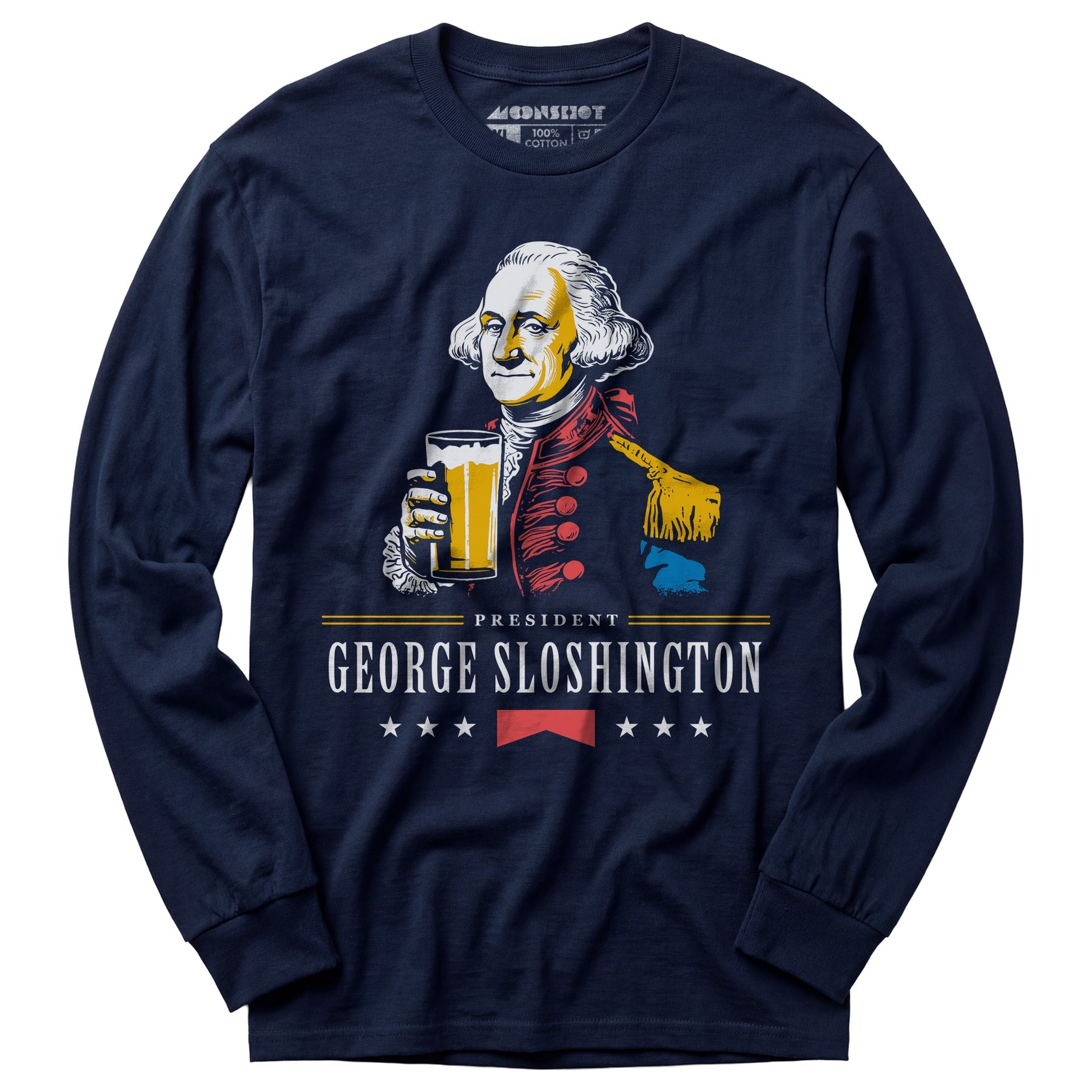 President George Sloshington - Long Sleeve T-Shirt