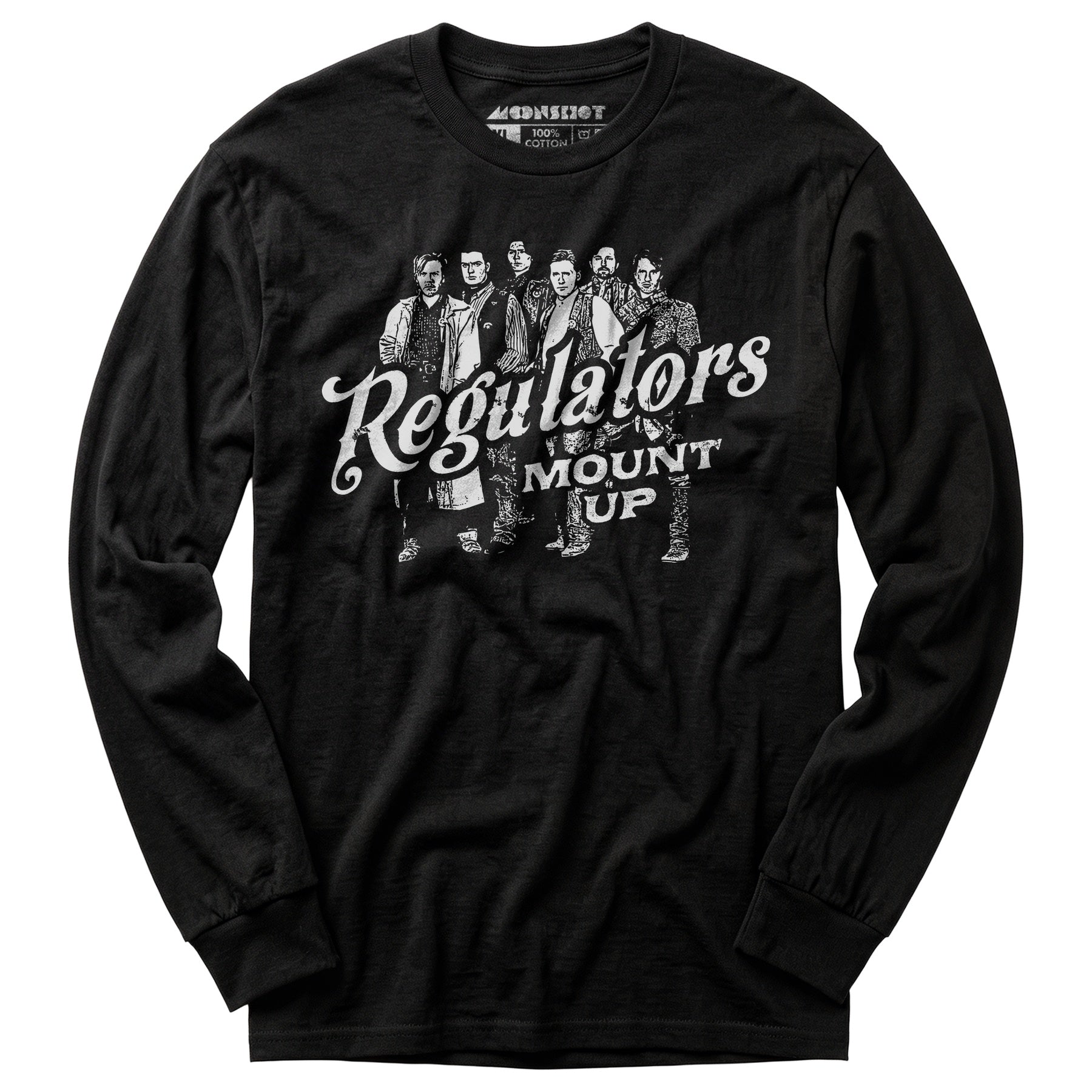 Regulators Mount Up - Long Sleeve T-Shirt