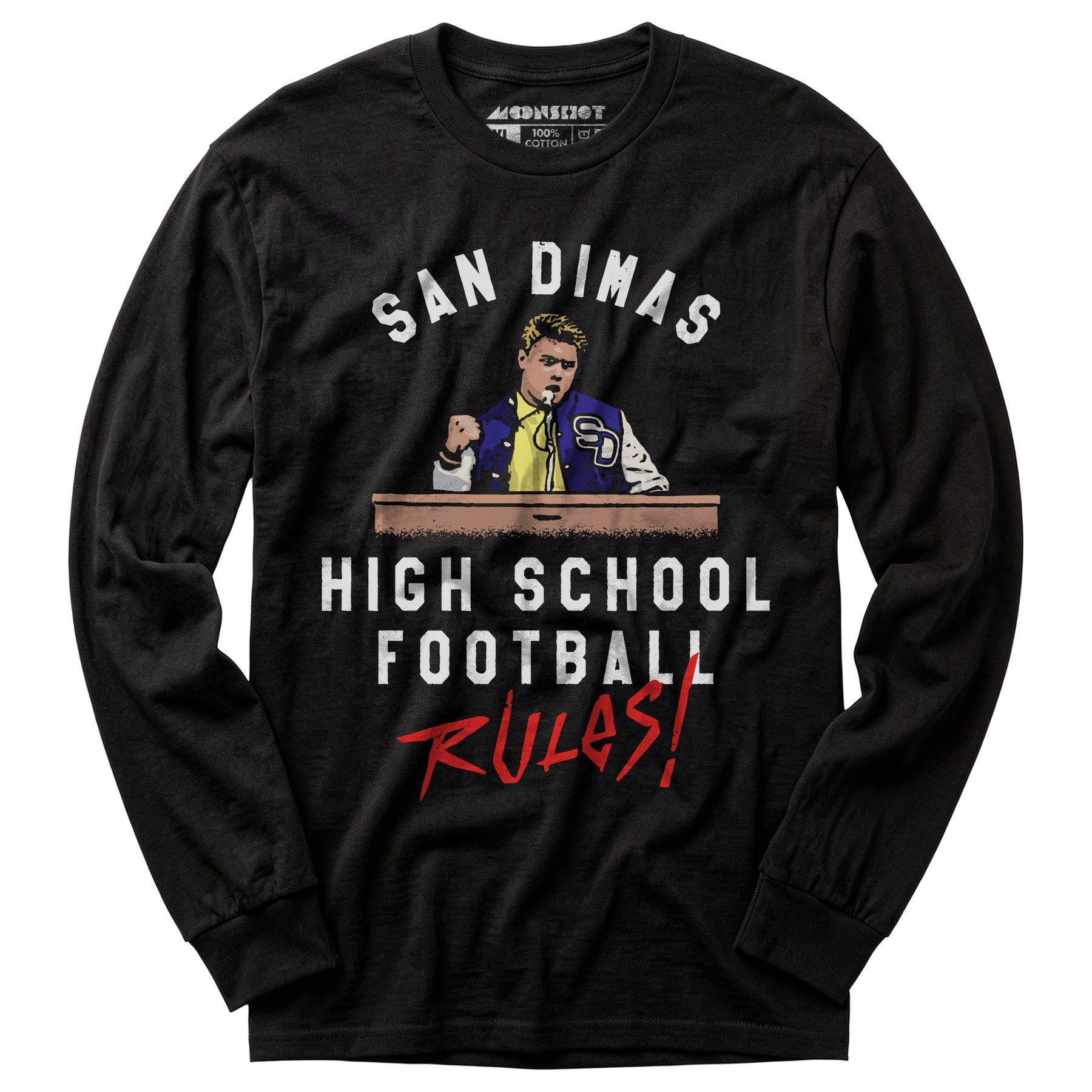 San Dimas High School Football Rules - Long Sleeve T-Shirt